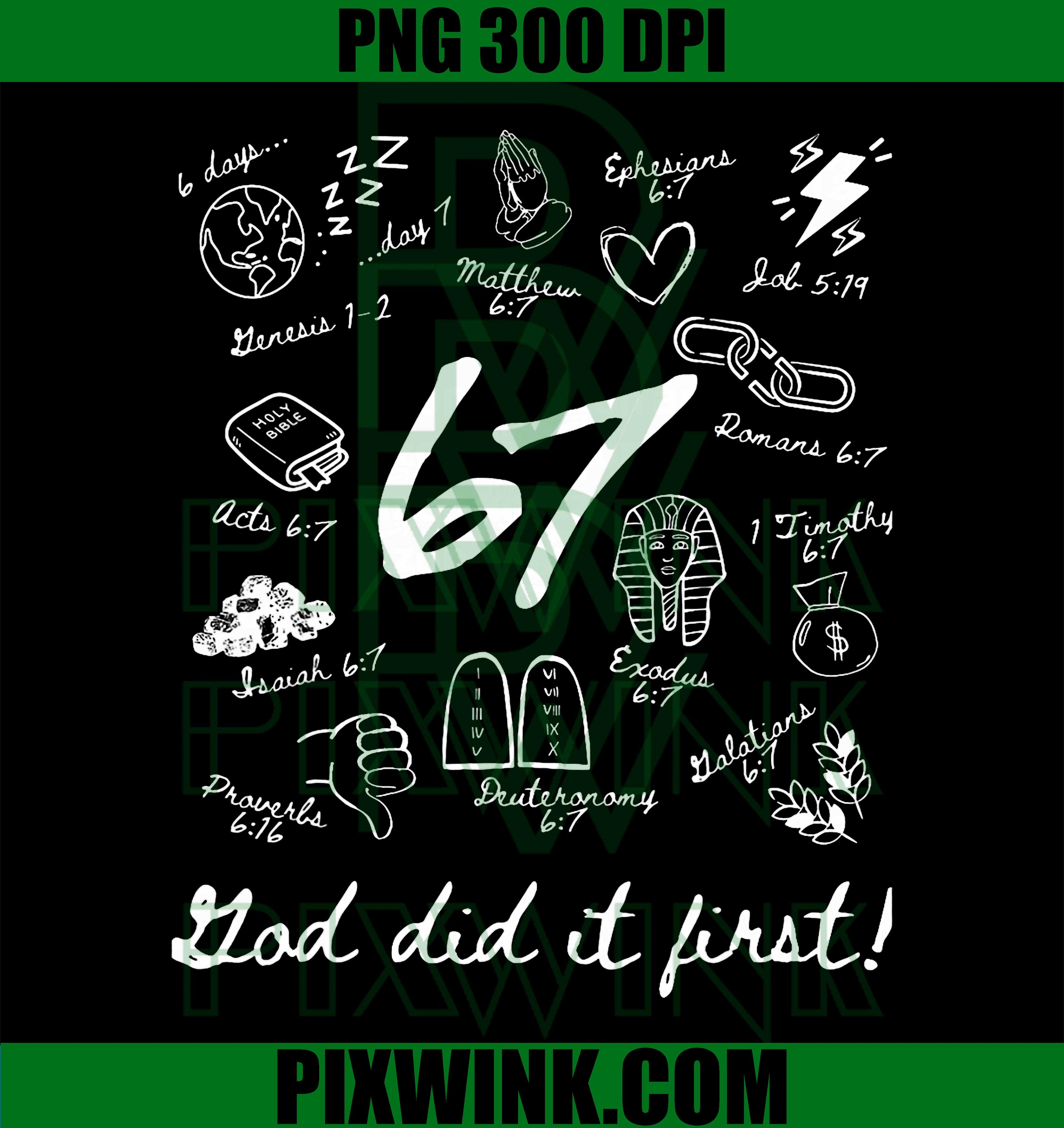 Dod Did it First 67 PNG, Six Seven Meme Christian Bible PNG