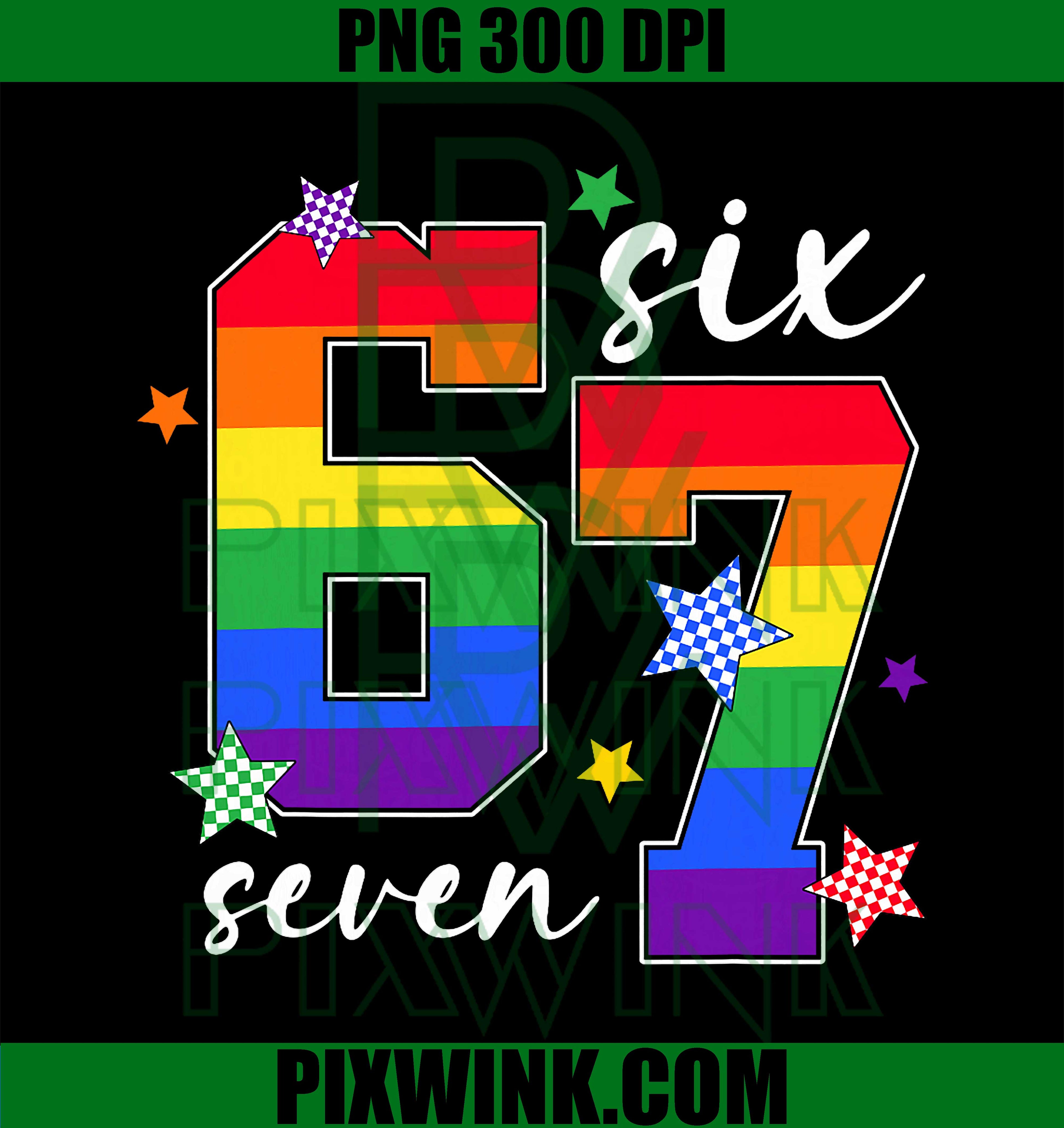 67 Meme Six Seven Kids Women Men Boys Girls LGBT