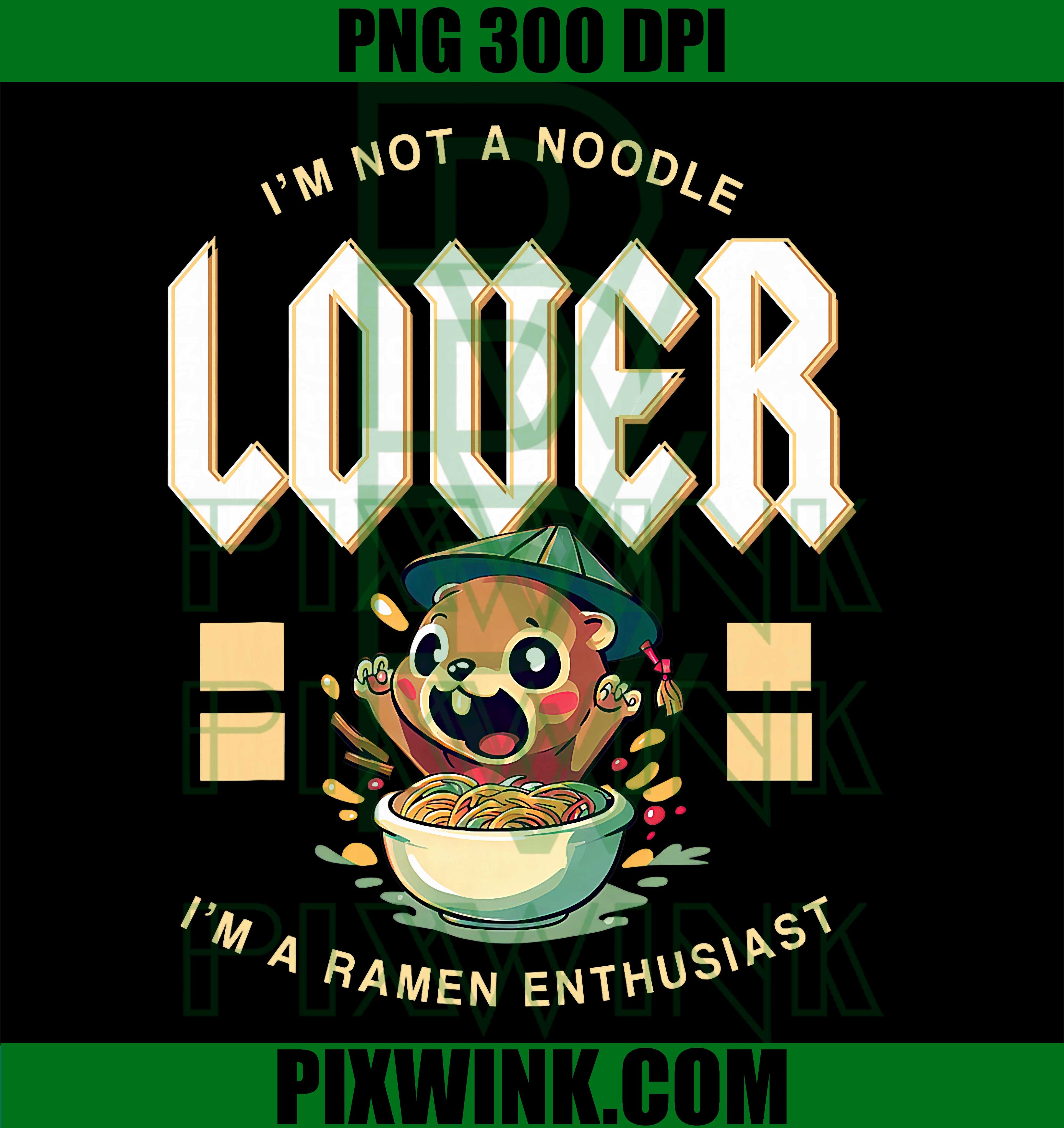 Ramen Enthusiast Otter PNG, Funny Noodle Lover Quote Design PNG