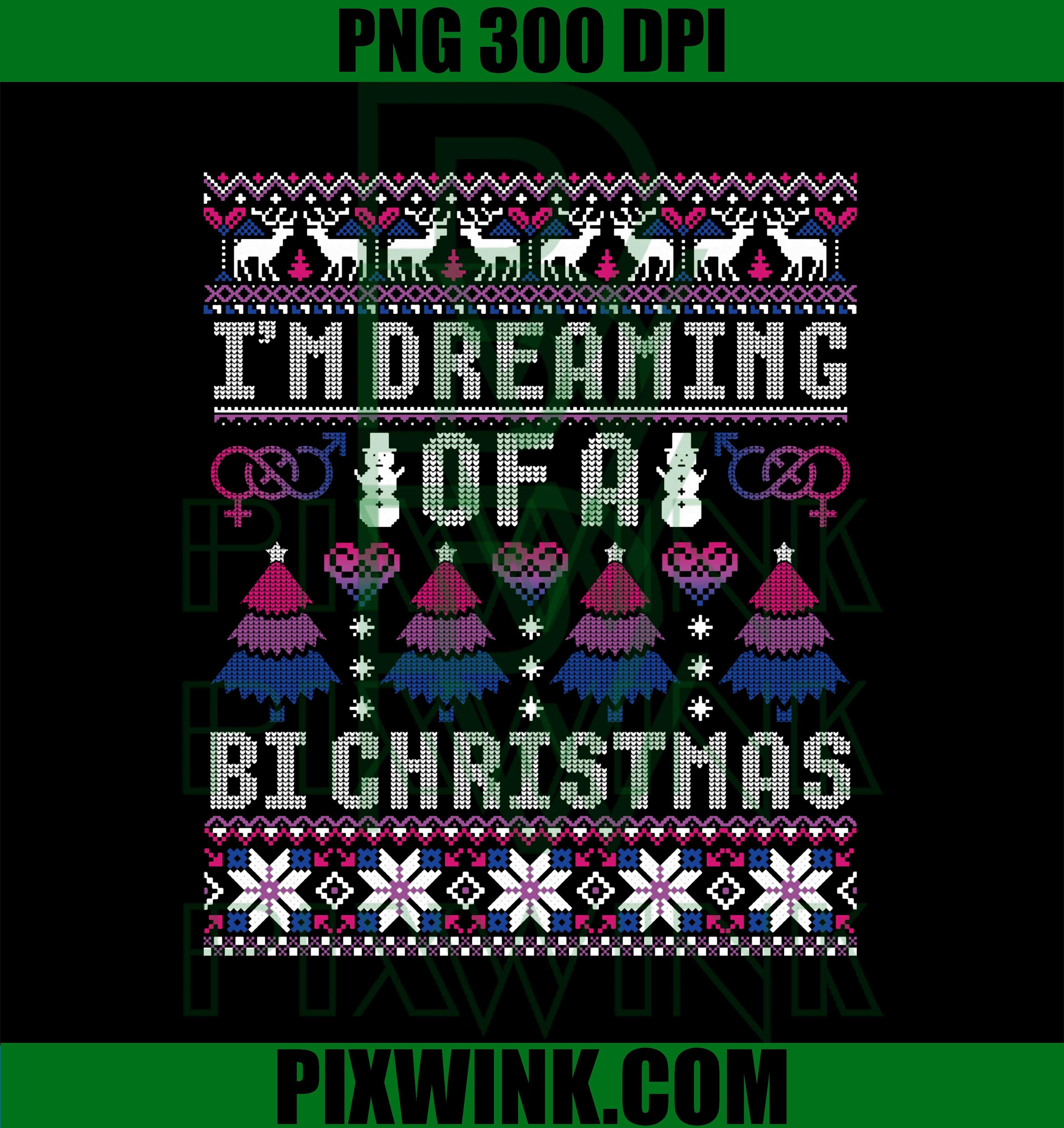 I'm Dreaming Of A Bi Bisexual Christmas LGBTQ Ugly PNG