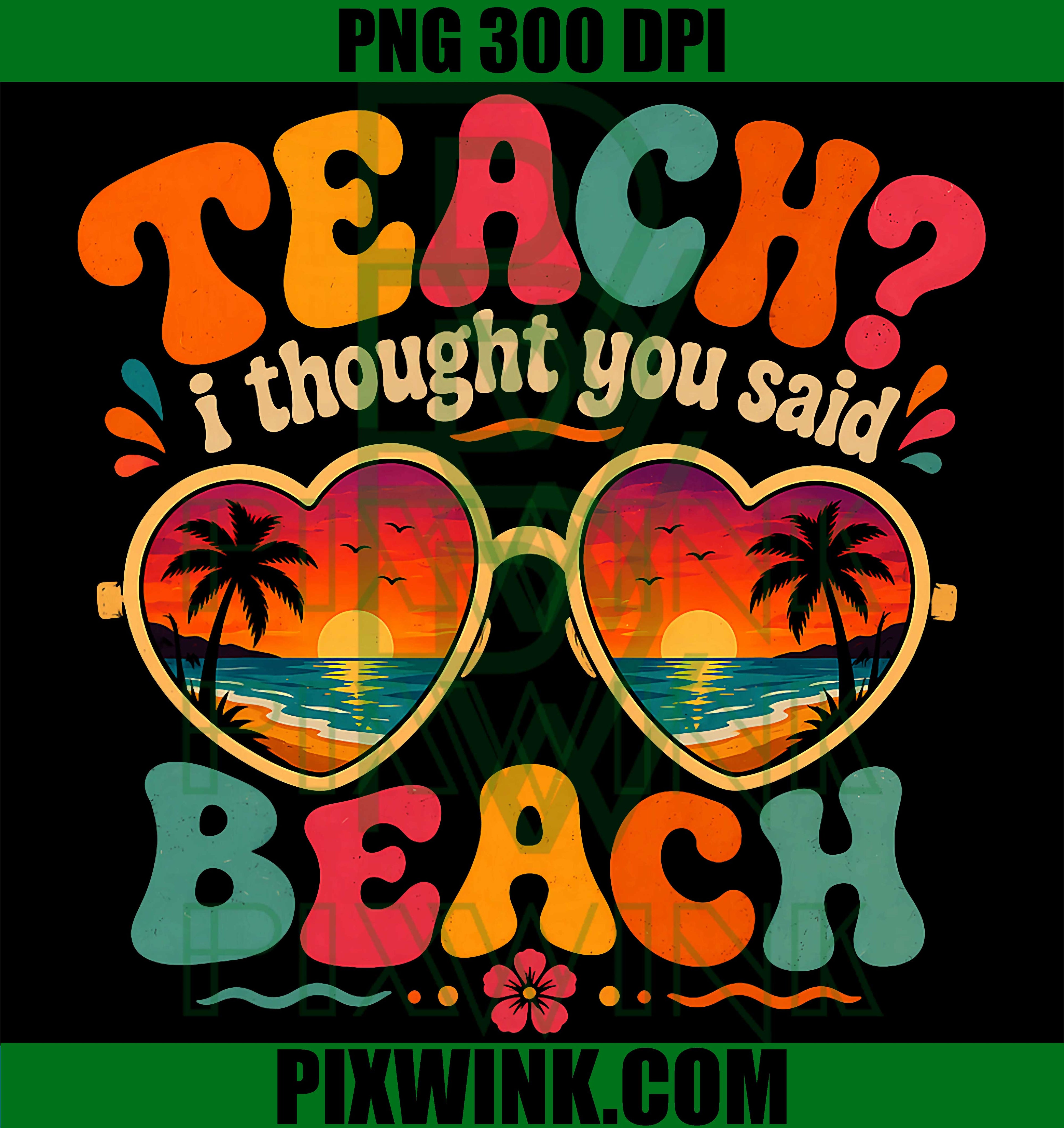 Teacher Beach PNG, Summer Vacation Funny Quote PNG