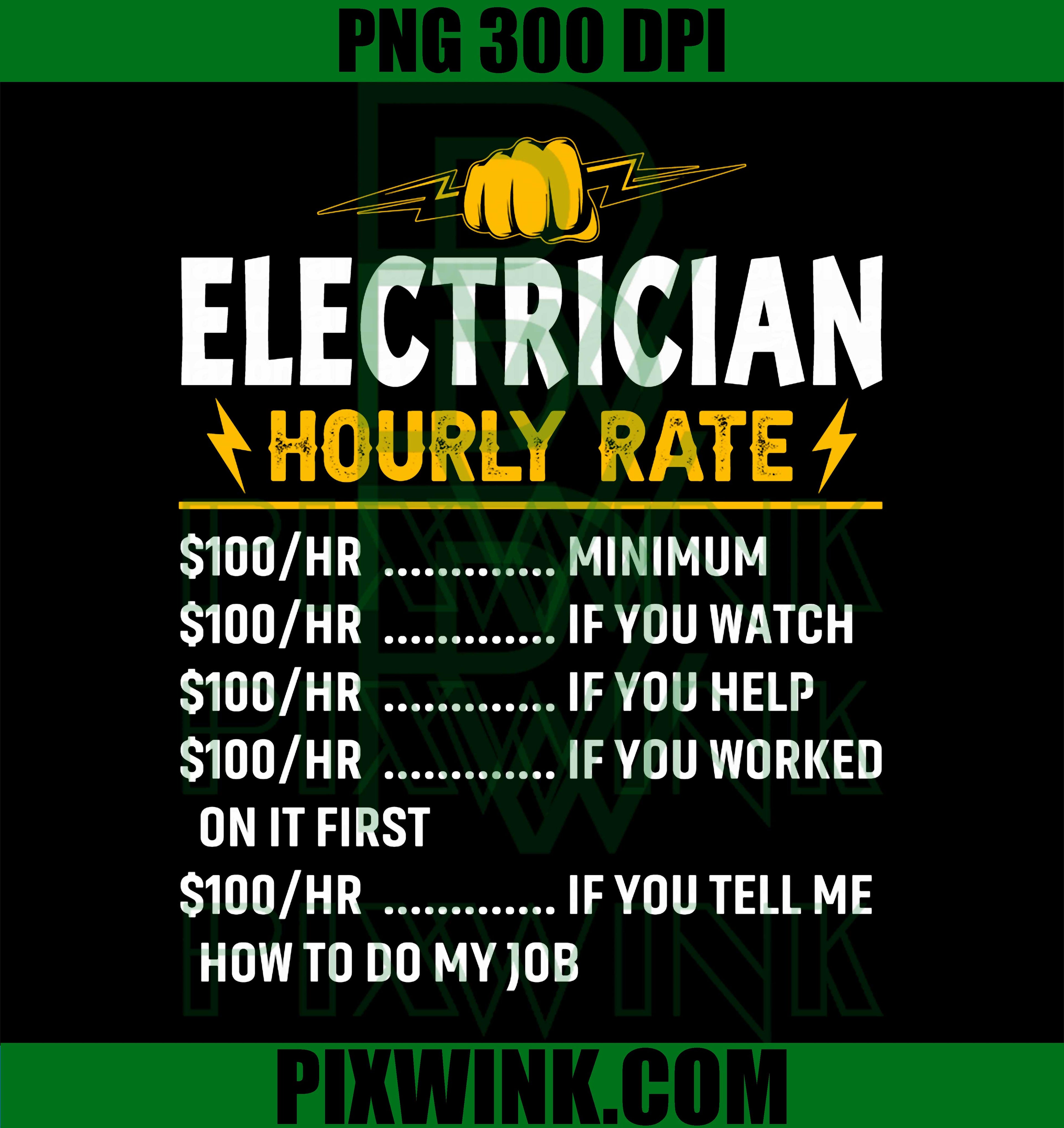 Electrician Hourly Rate, Funny Trade Humor PNG