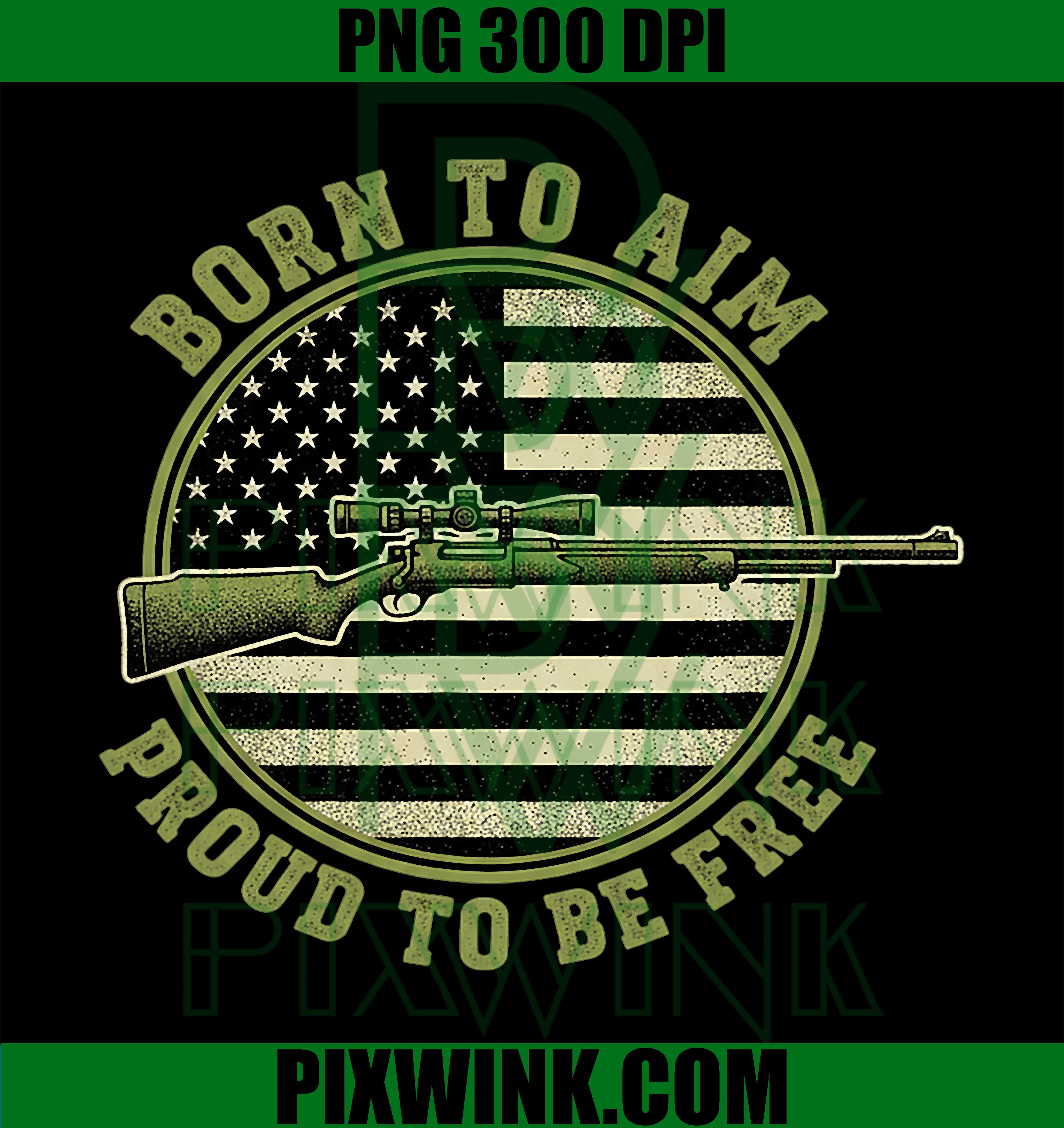 USA Born To Shoot PNG, Proud To Be Free PNG, Shooting Shooter PNG
