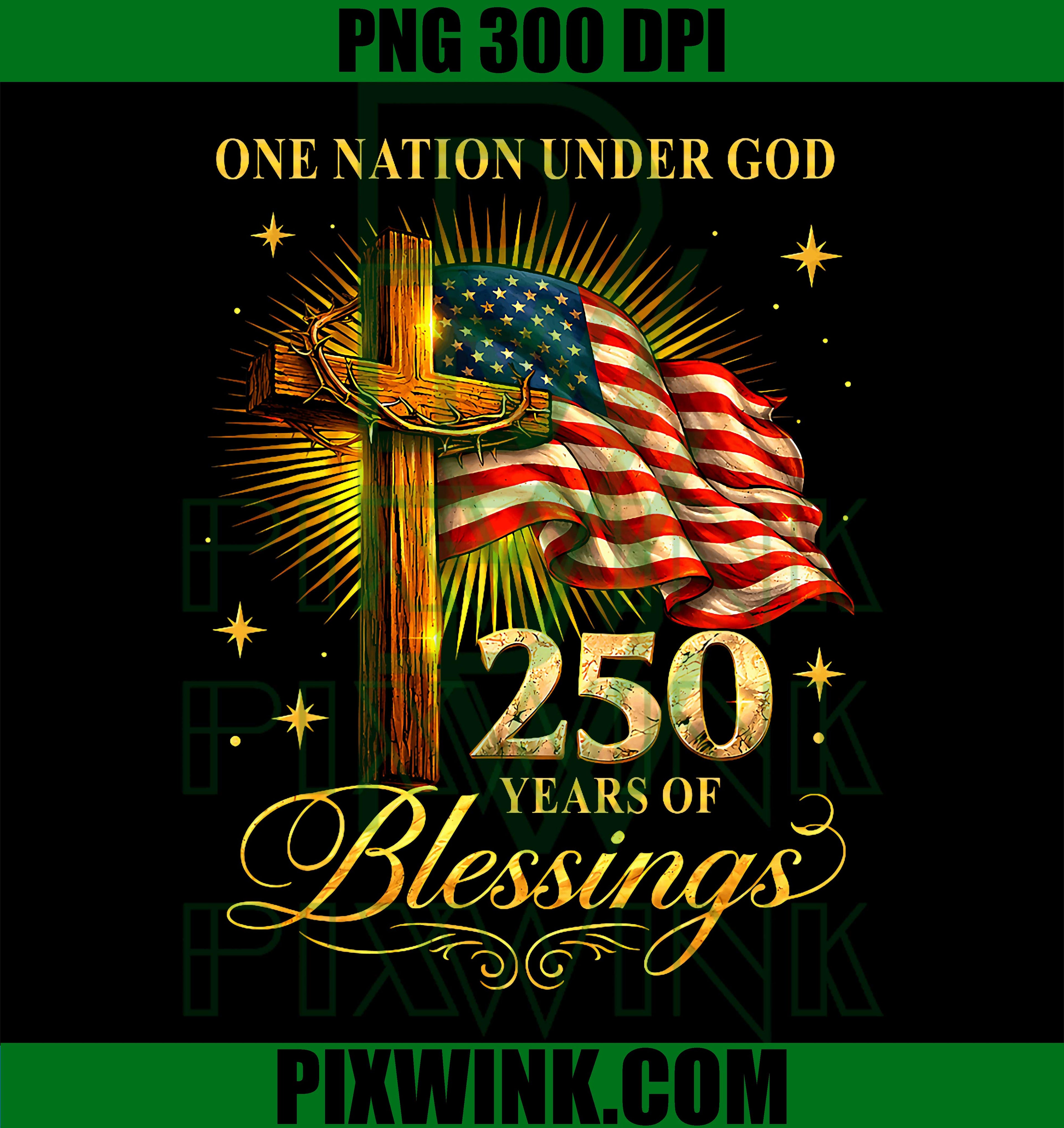 One Nation Under God 250 Years PNG, USA 250th Anniversary Retro Design PNG