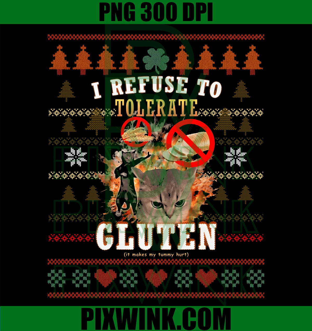 I Refuse to Tolerate Gluten, Funny Cat Christmas Ugly Style PNG