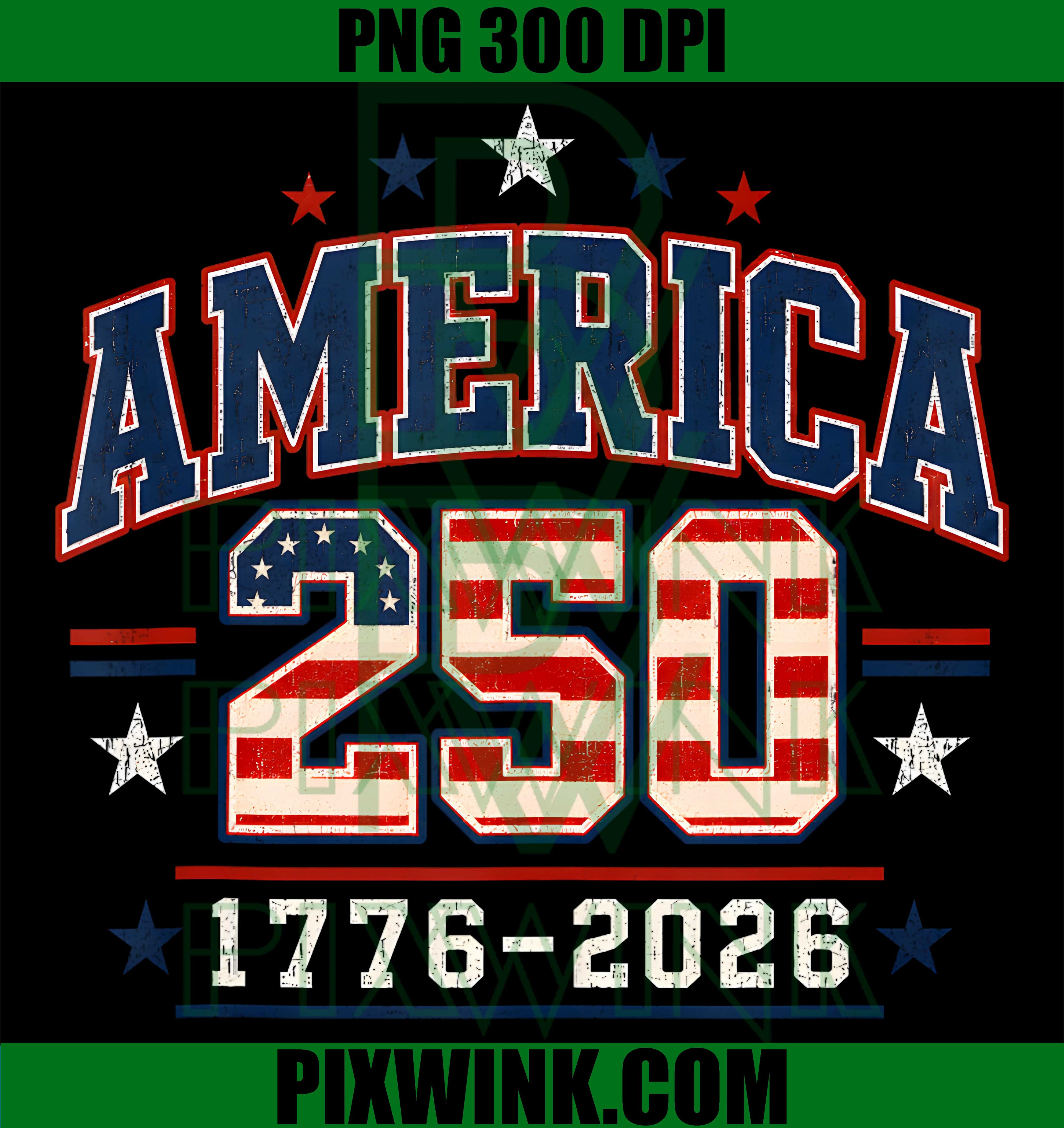 America 250 Birthday Freedom PNG, USA Flag 1776-2026 PNG, Patriotic 250 Years PNG