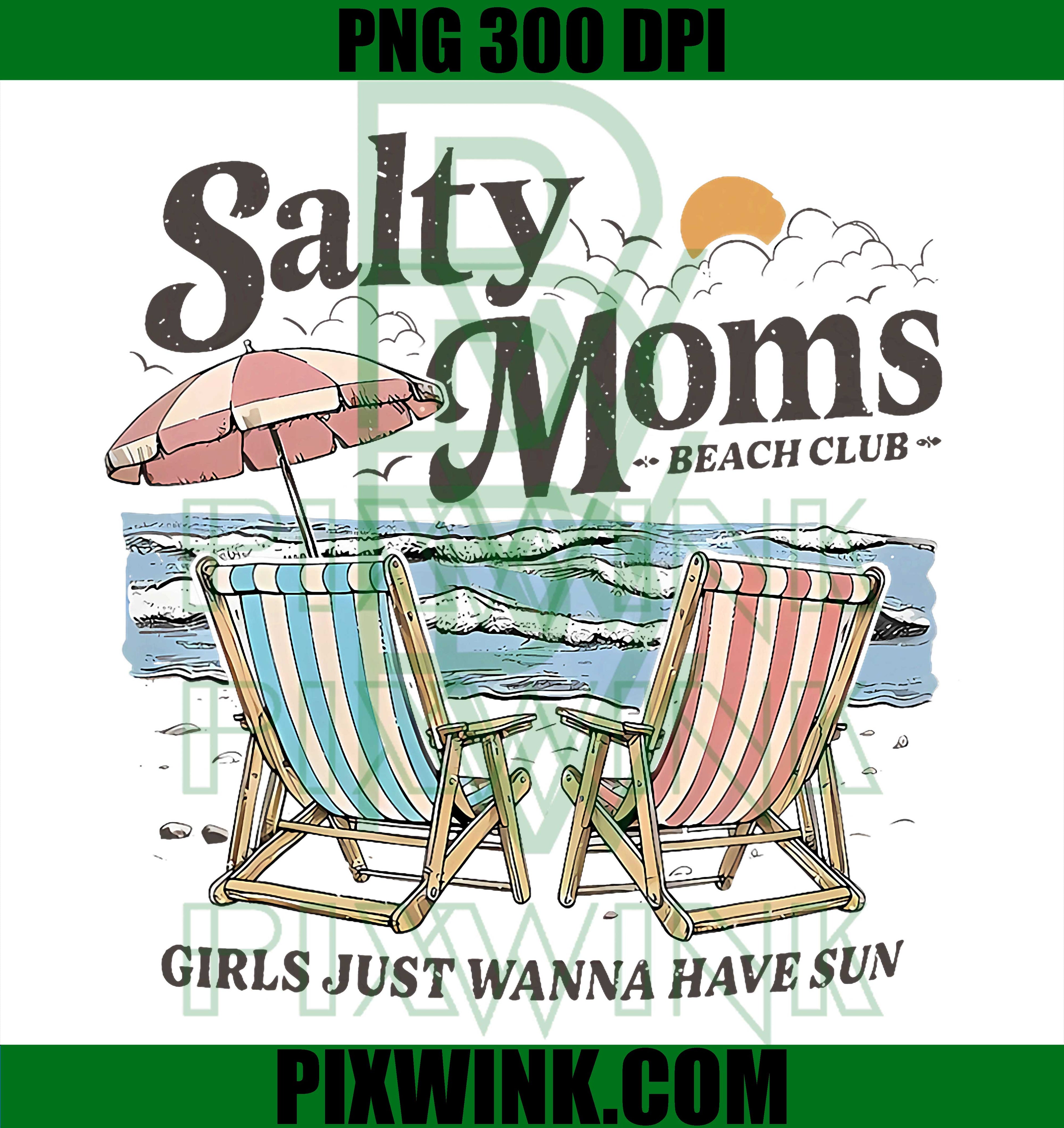 Salty Moms Beach Club PNG, Summer Funny Girls Vibe Design PNG