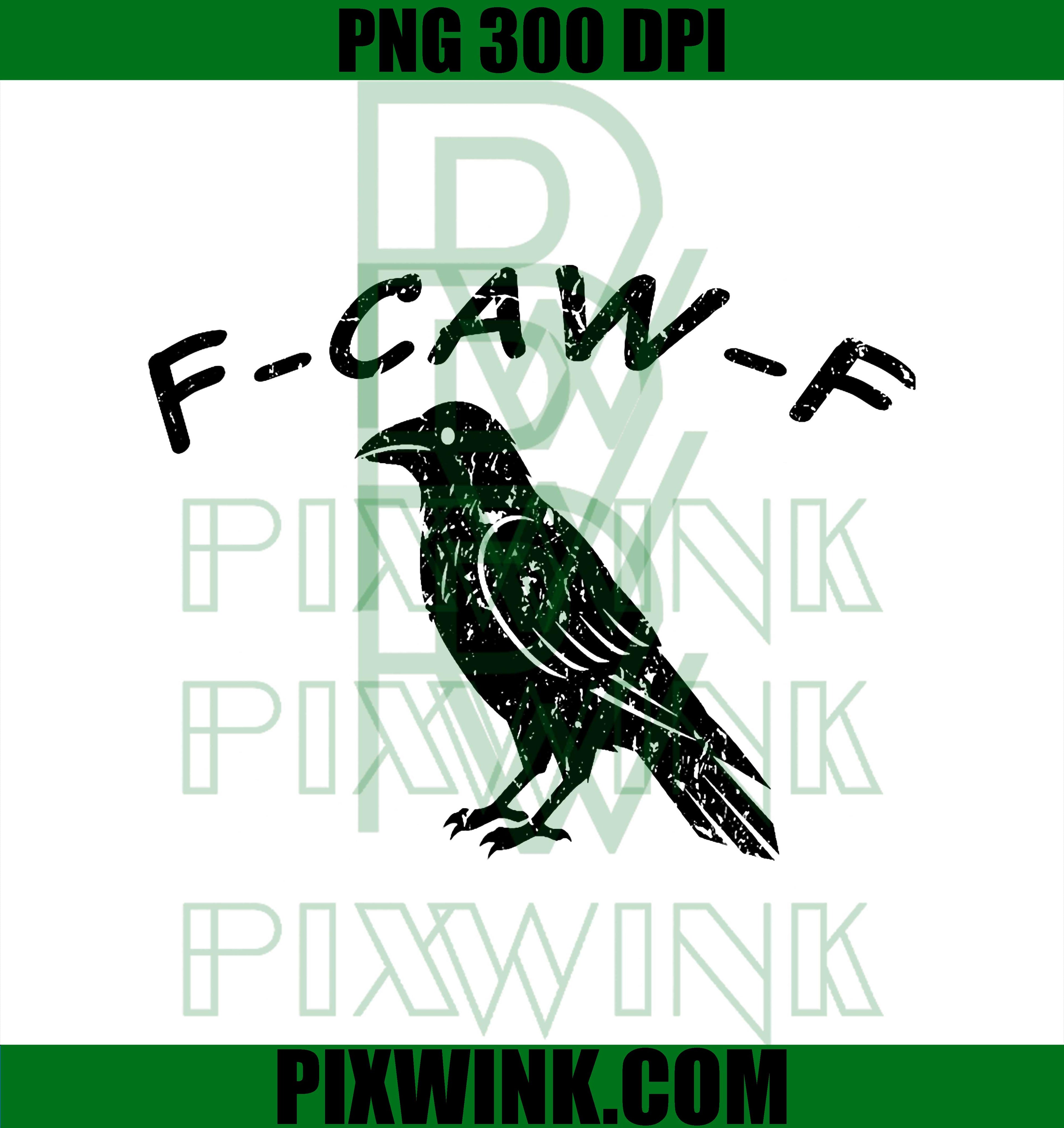 F-CAW-F, Fuck Off Crow PNG