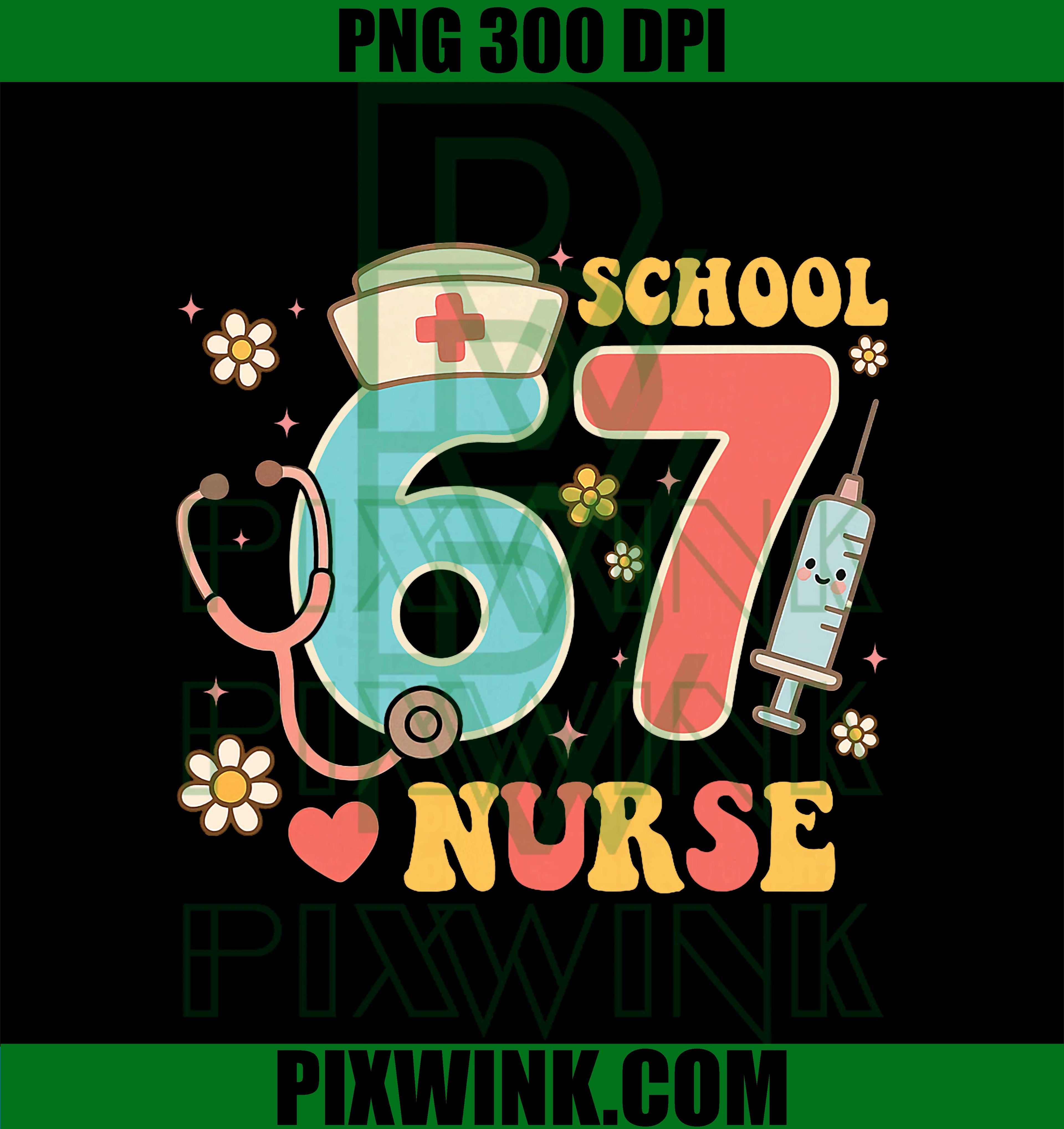 67 Nurse, 67 Meme Women Nursing School Six Seven PNG