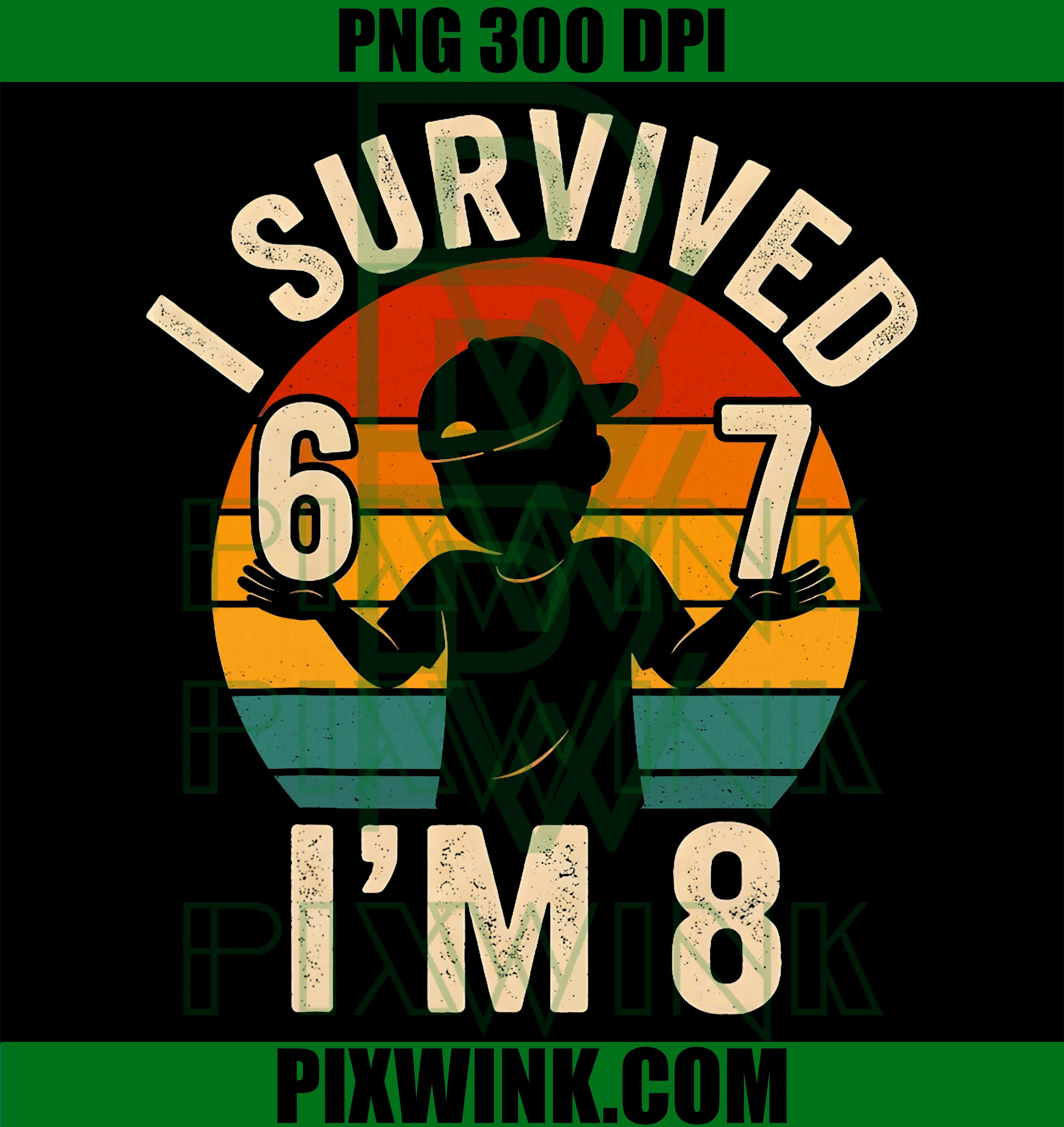 Funny 8th Birthday Meme PNG, Retro 67 8 Meme PNG