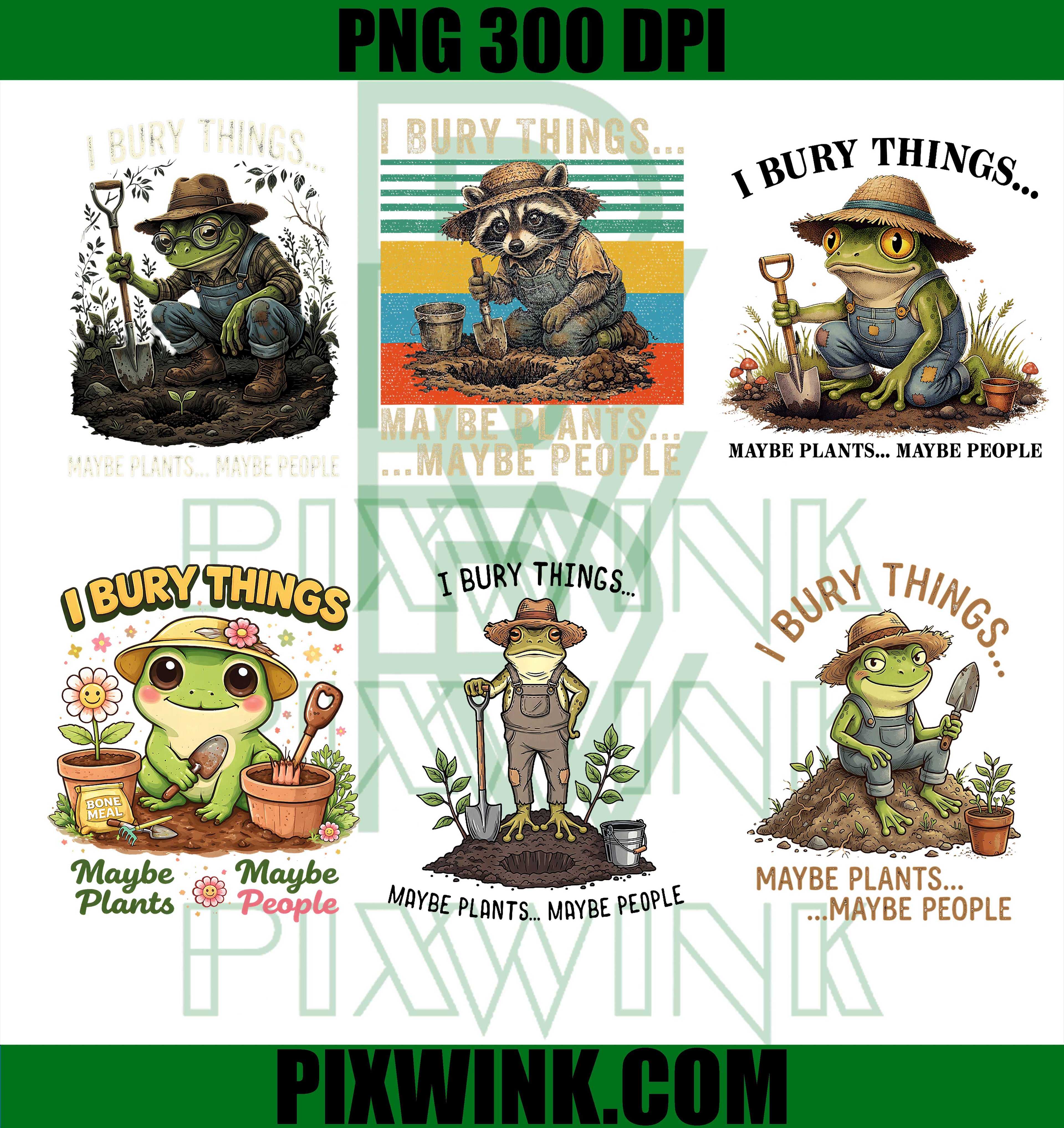 I Bury Things Frog Raccoon Bundle PNG, Funny Gardening Frog PNG