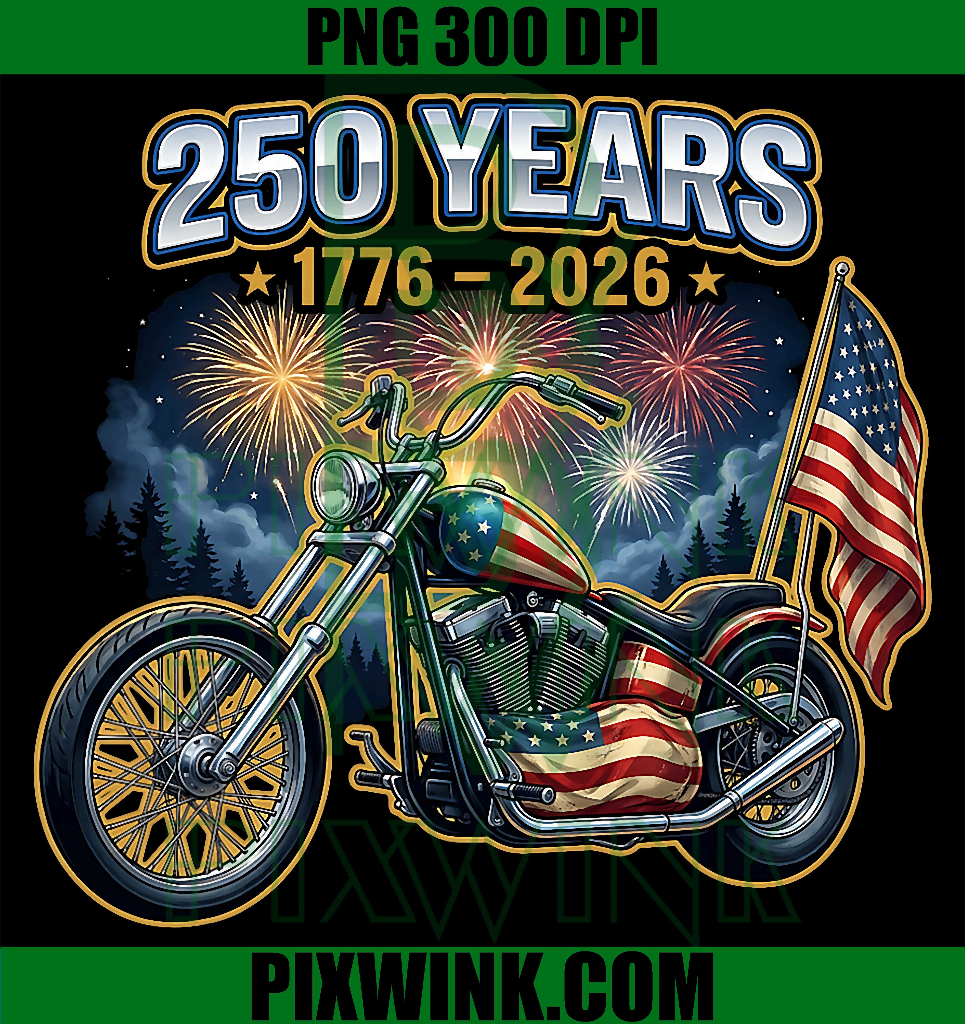 250th Anniversary USA Motorcycle Biker PNG, Patriotic 1776 2026 Graphic PNG