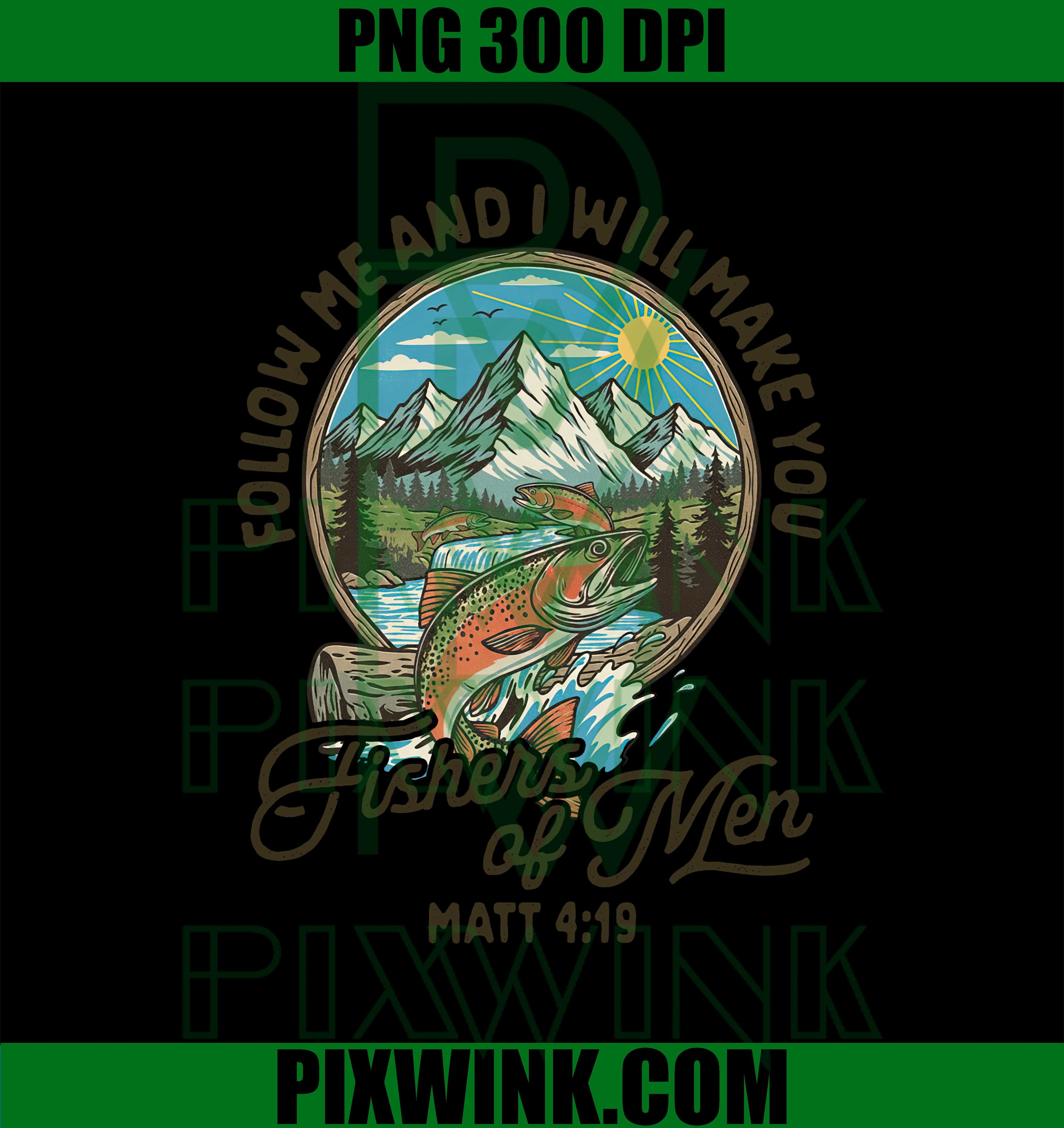 Christian Bible Verse Fishing I Will Make You Fishers of Men PNG