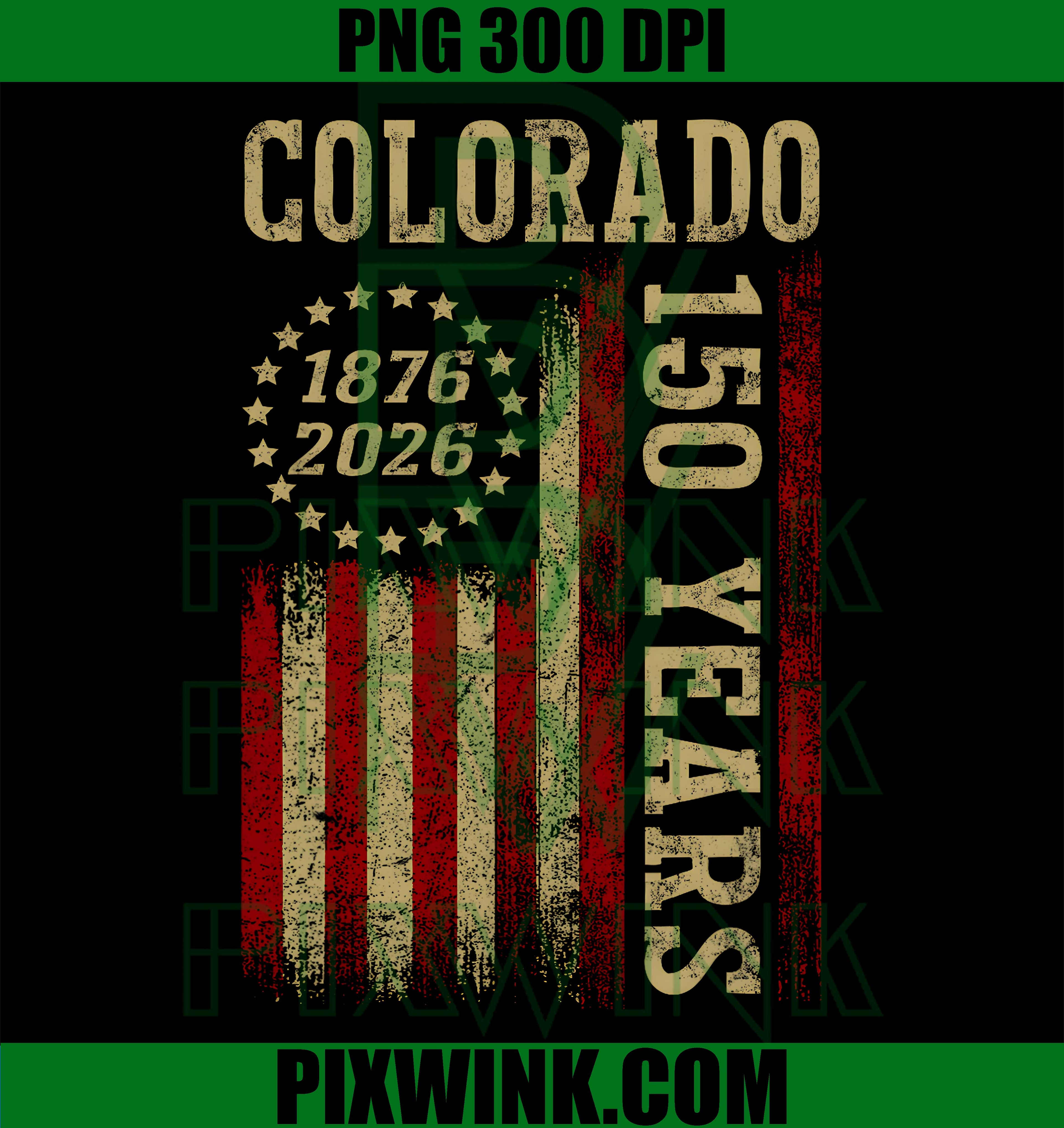 Colorado 150 Years PNG, American Flag 4th of July PNG, America Patriotic PNG
