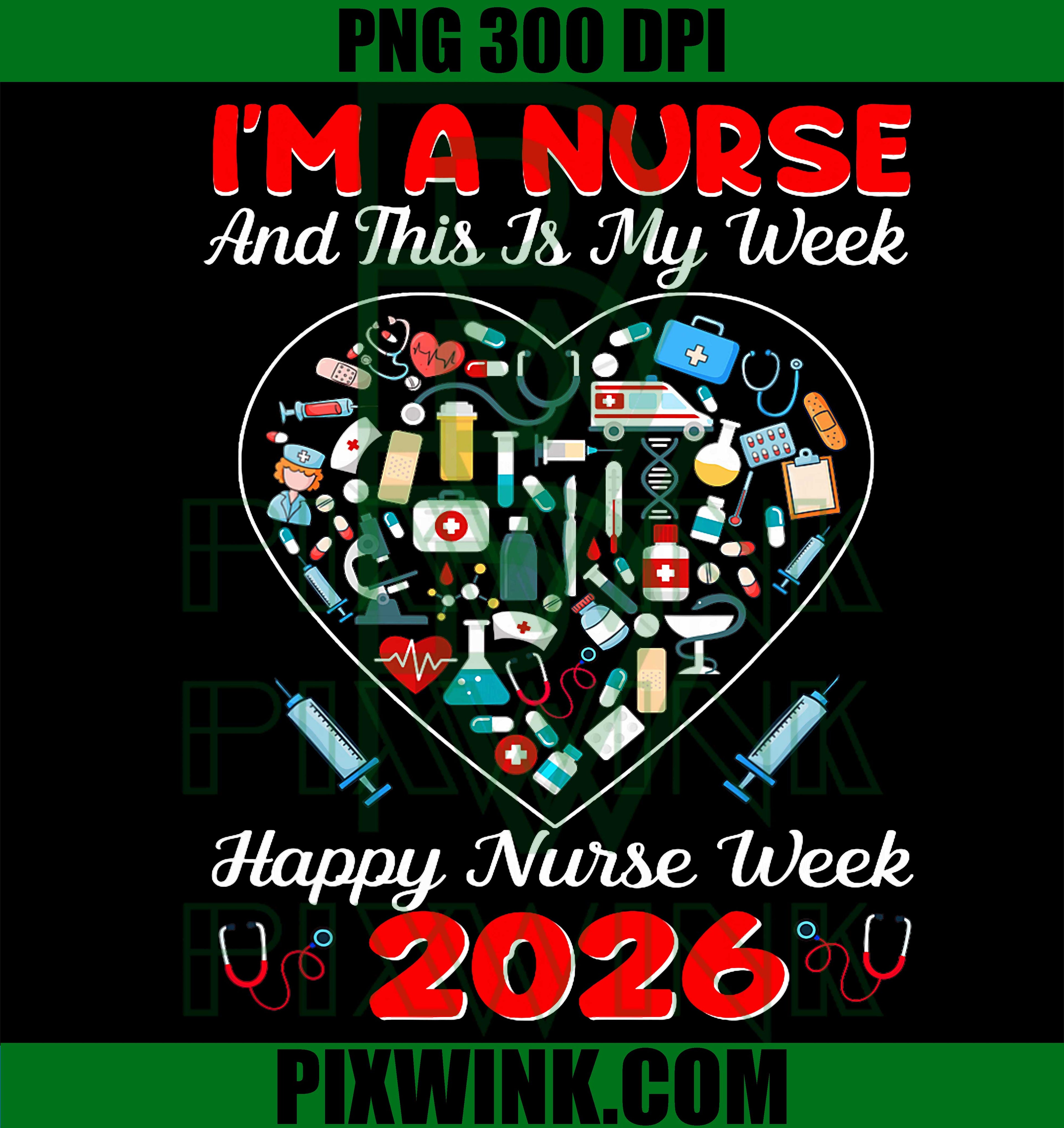 Nurse Week 2026 PNG, Happy Nurse Nurse Life PNG