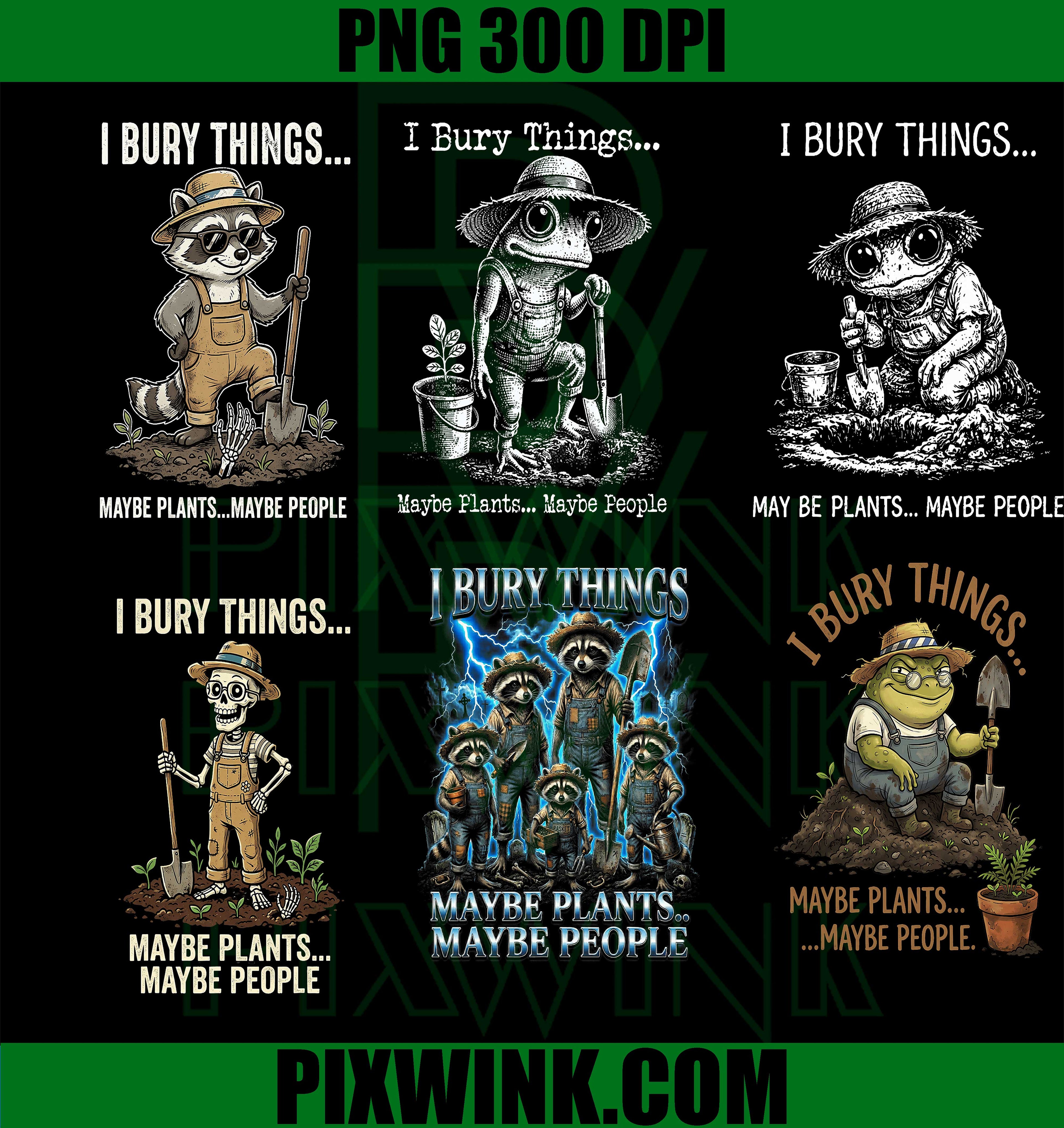 I Bury Things Raccoon Frog Bundle PNG, Funny Gardening Sublimation PNG