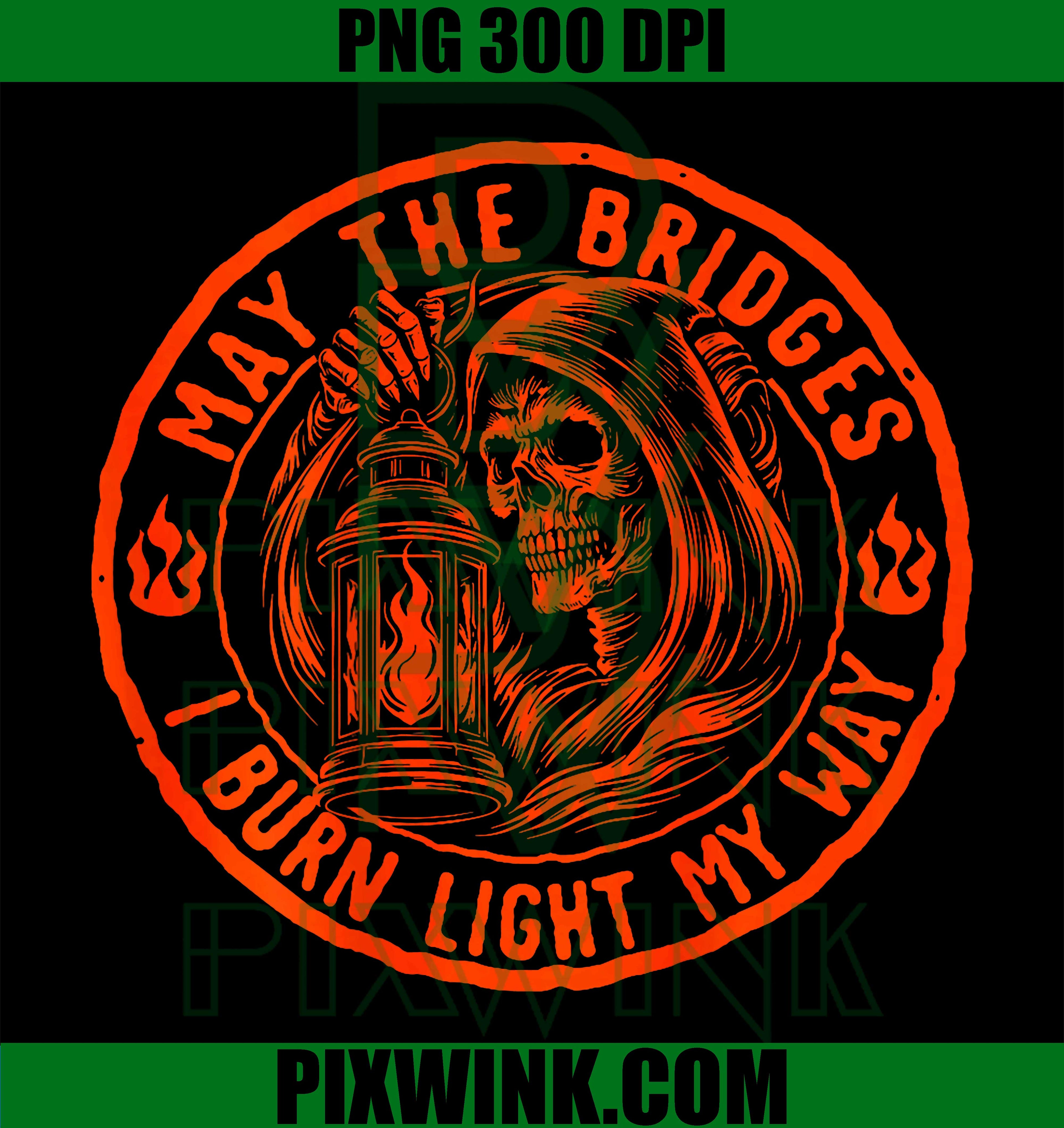 Burn Bridges PNG, Gothic Skull PNG, Dark Quote PNG