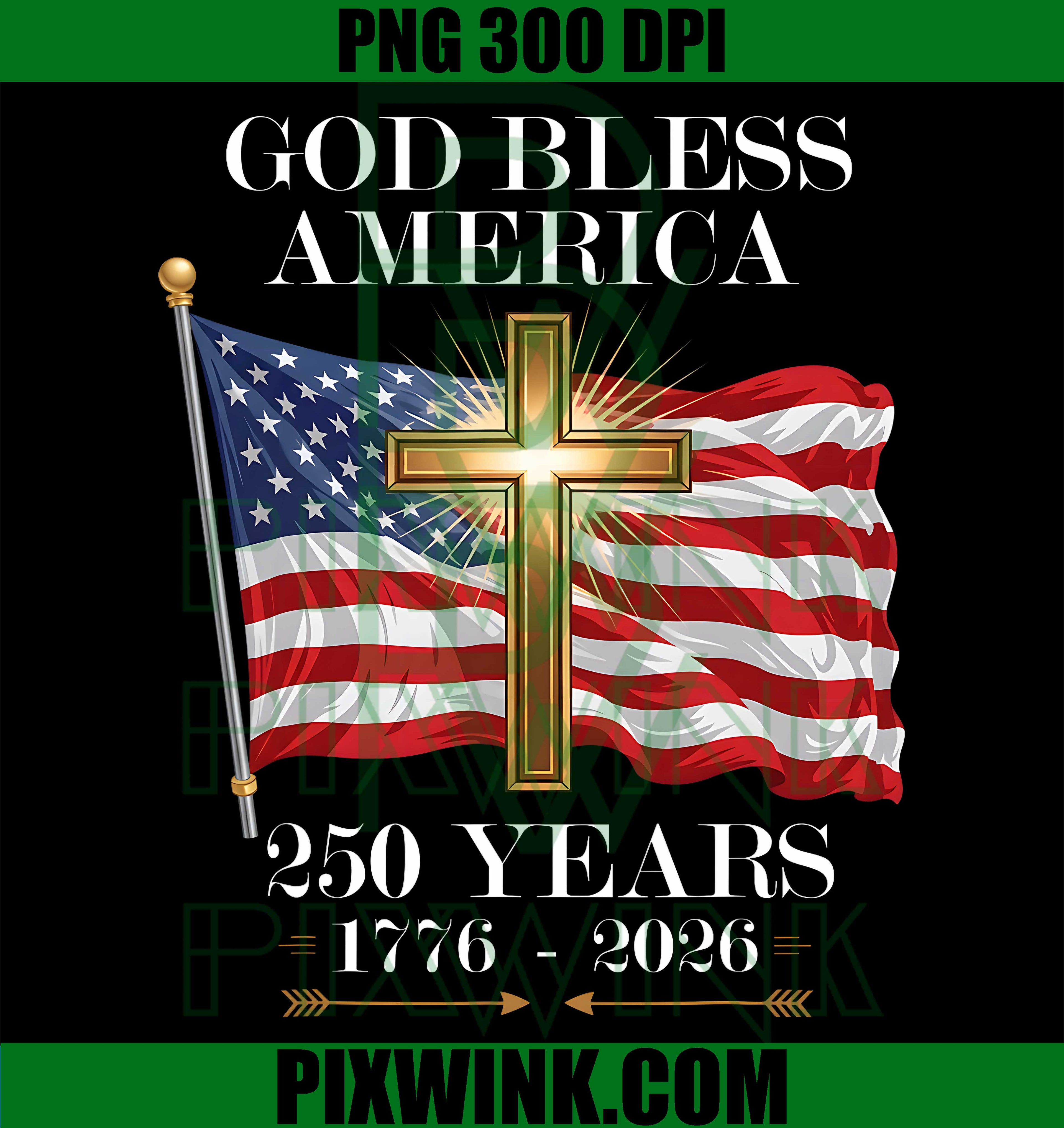 God Bless America Cross Flag PNG, Christian 250 Years Patriotic PNG
