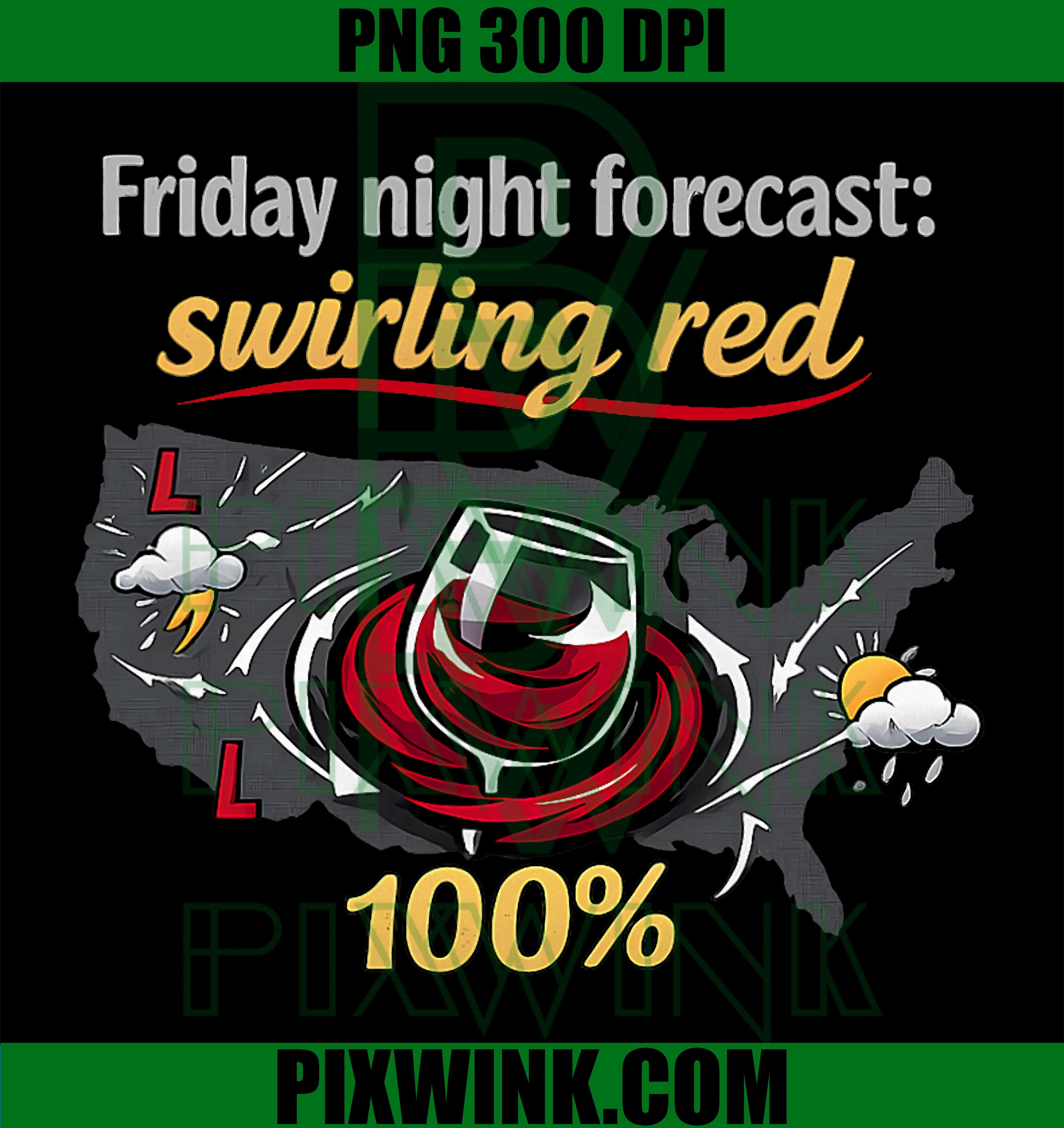 Friday Night Forecast, Swirling Red Wine, Weather Map PNG