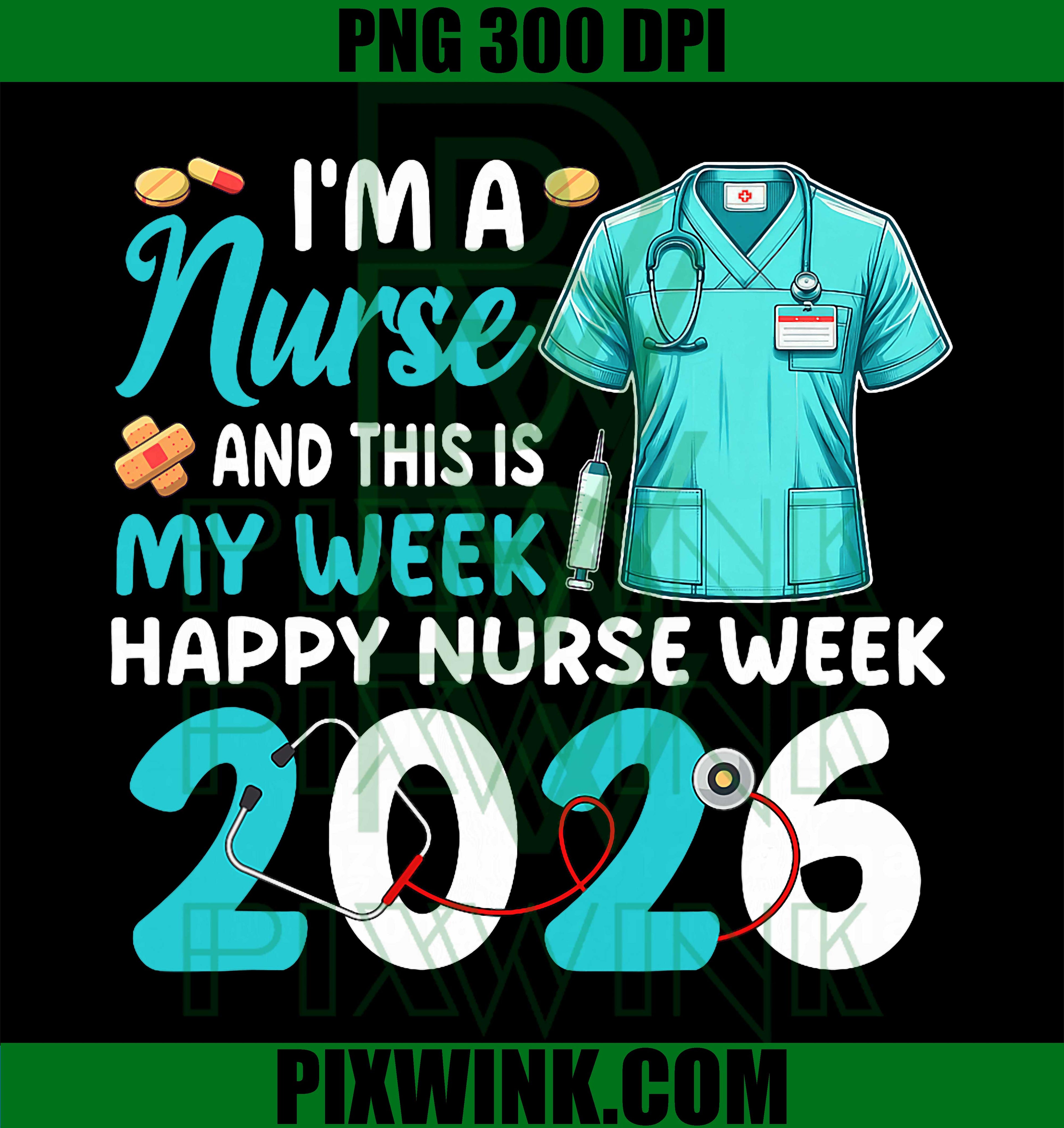 Nurse Week 2026 PNG, Nurse Life Appreciation PNG