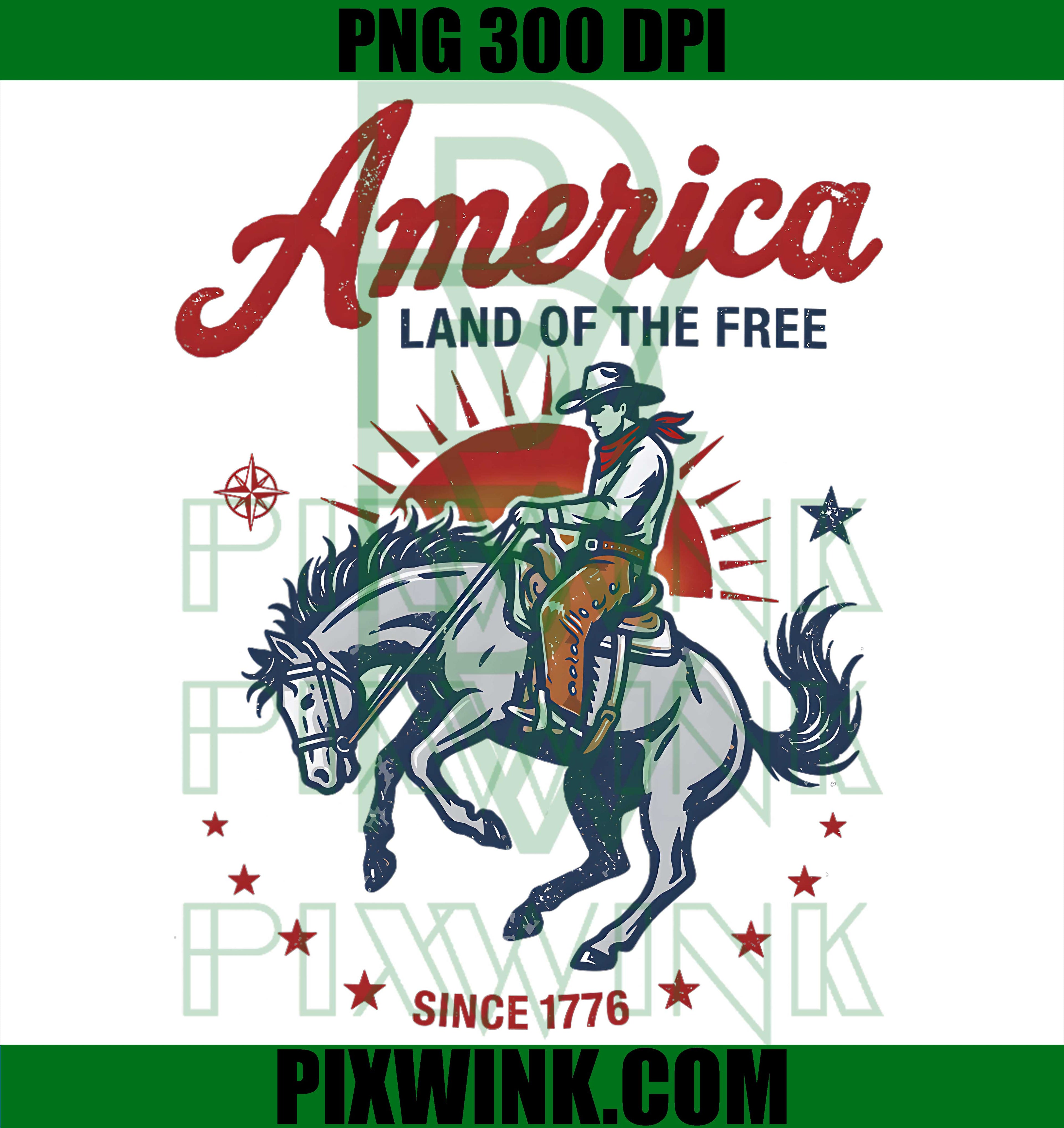 America Land Since 1776 PNG, Patriotic Cowboy Western PNG, 4th July USA Flag PNG