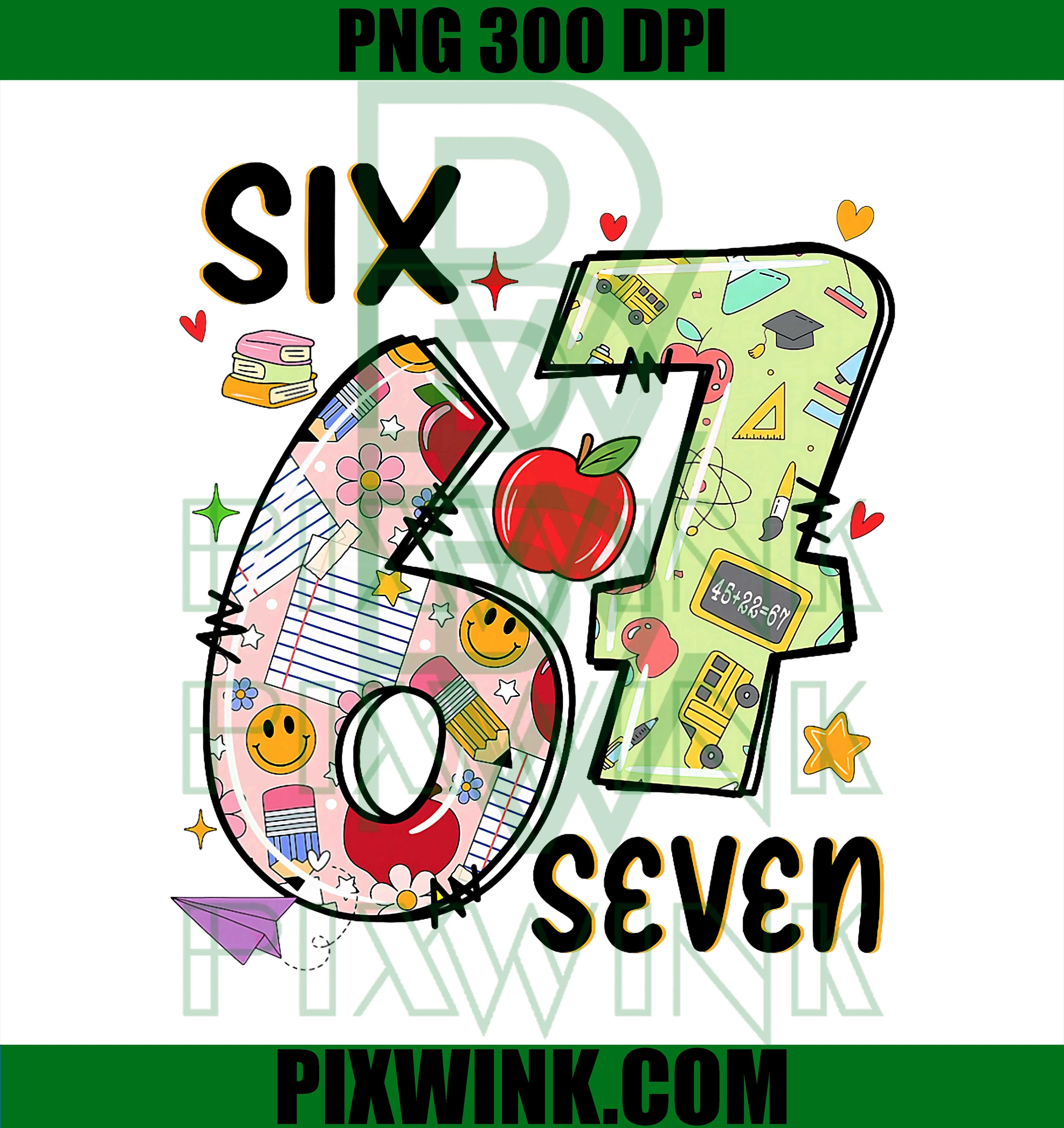 67 Teacher, 6 7 Meme Women Girls, Teachers Six Seven PNG