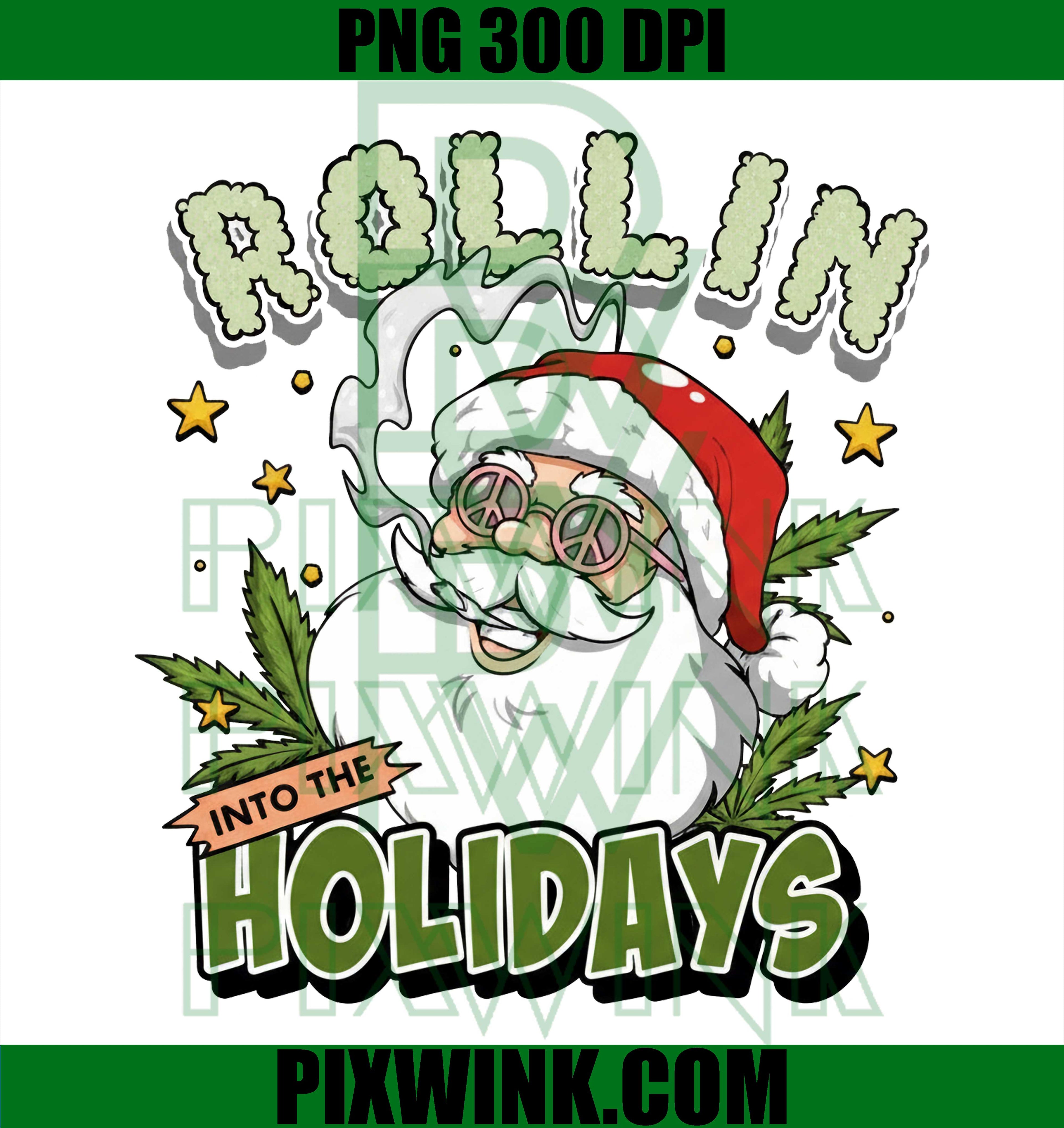 Roll In To The Holiday PNG, Funny Santa Get high PNG