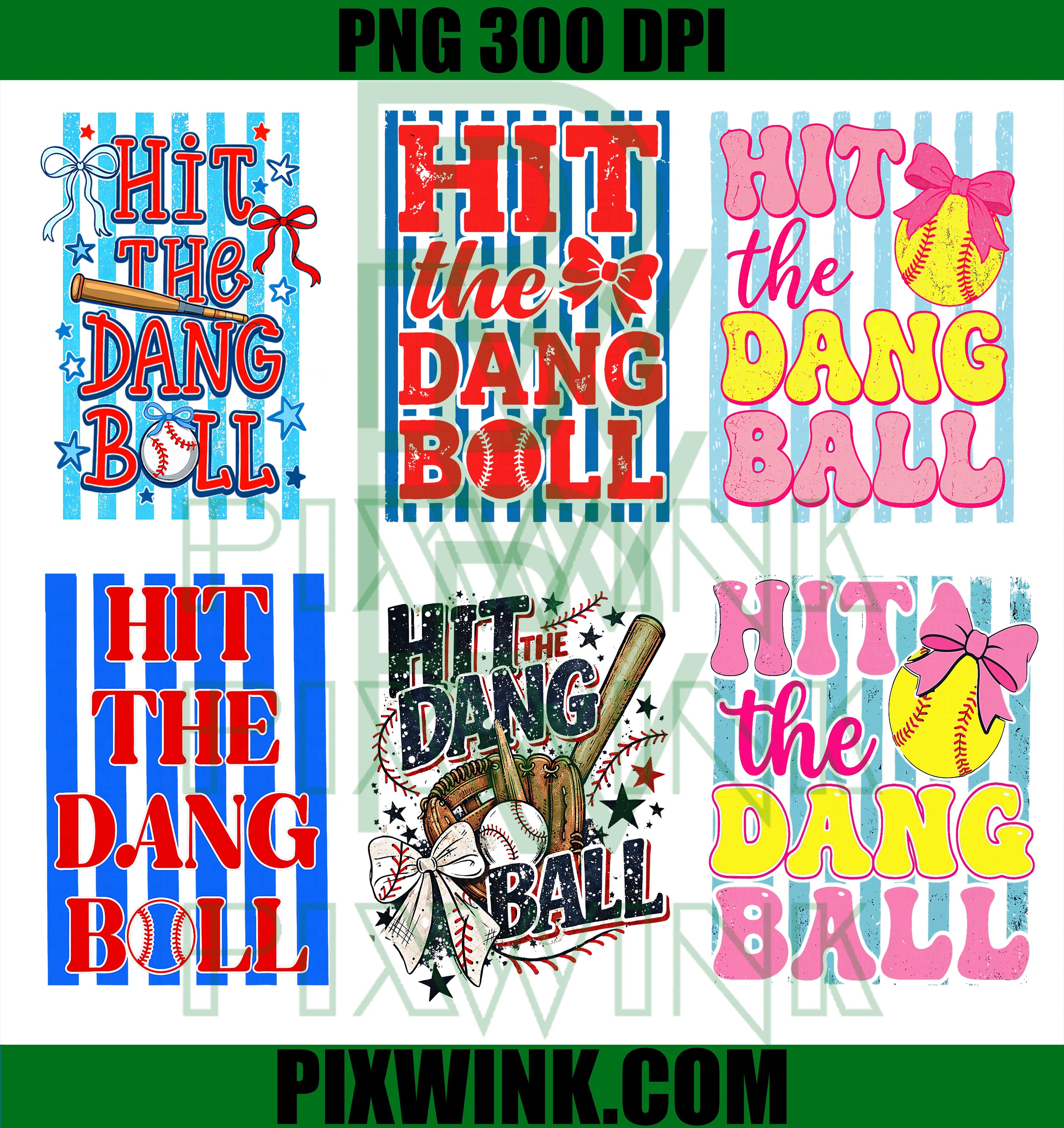 Hit The Dang Ball PNG, Baseball Softball Bundle, Coquette Sports Art