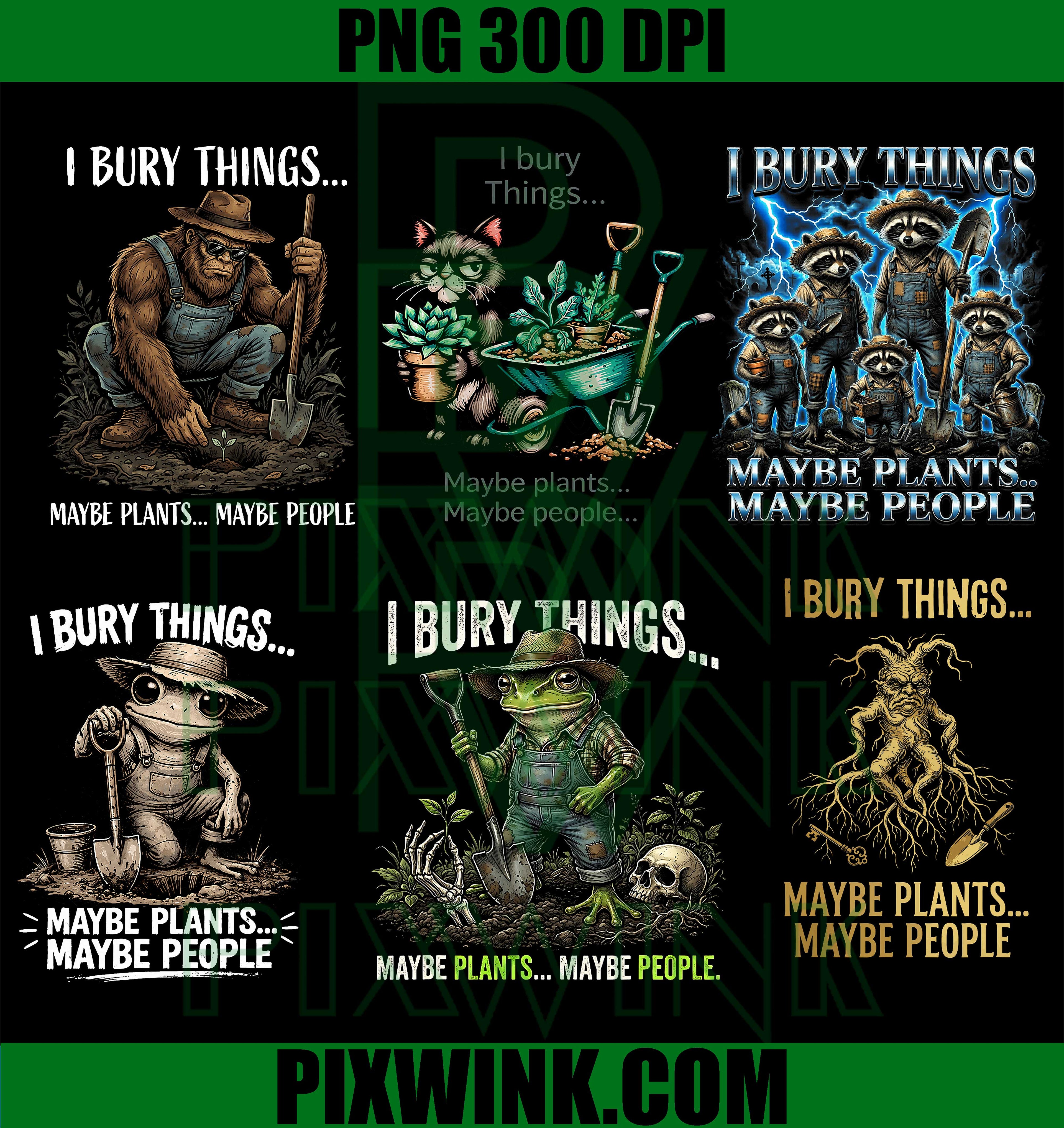 I Bury Things Mixed Bundle PNG, Funny Animal Gardening PNG, Animal PNG
