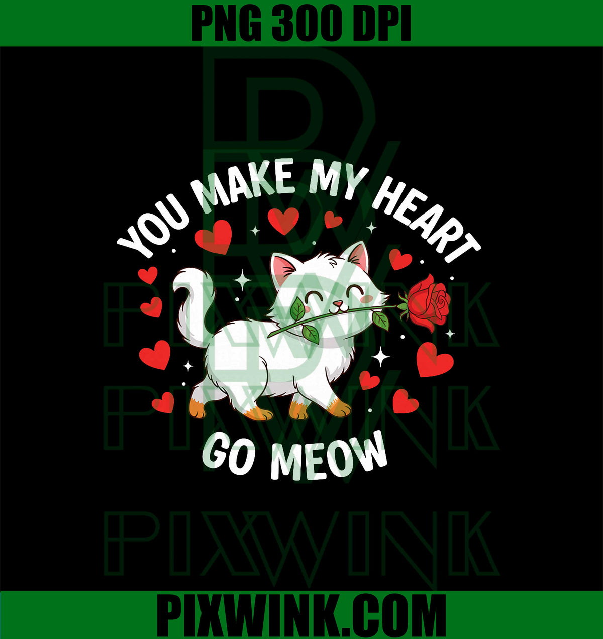 You Make My Heart Go Meow PNG, Valentine Cat Lover PNG