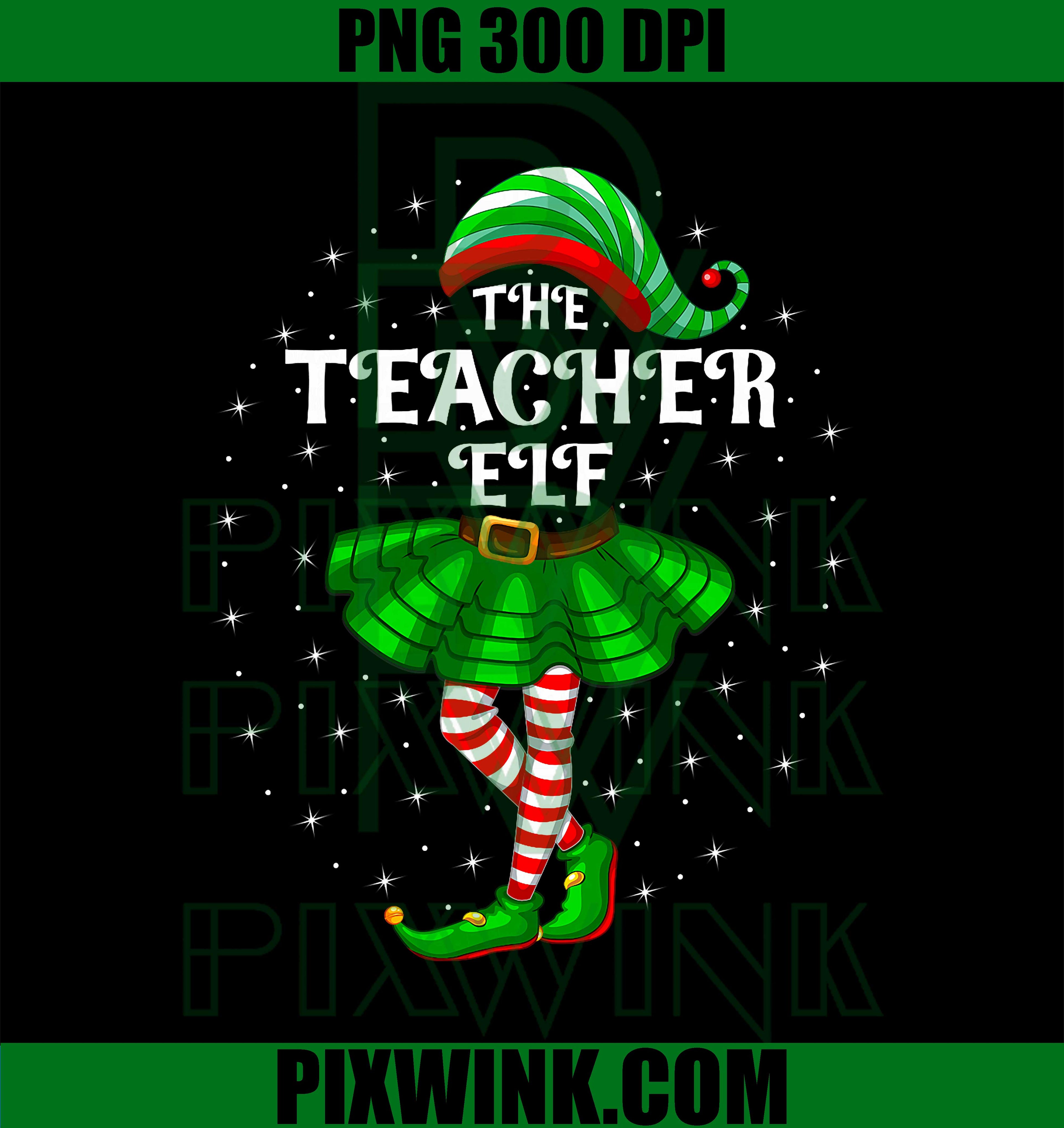 Xmas Family Matching PNG, The Teacher Elf Christmas PNG