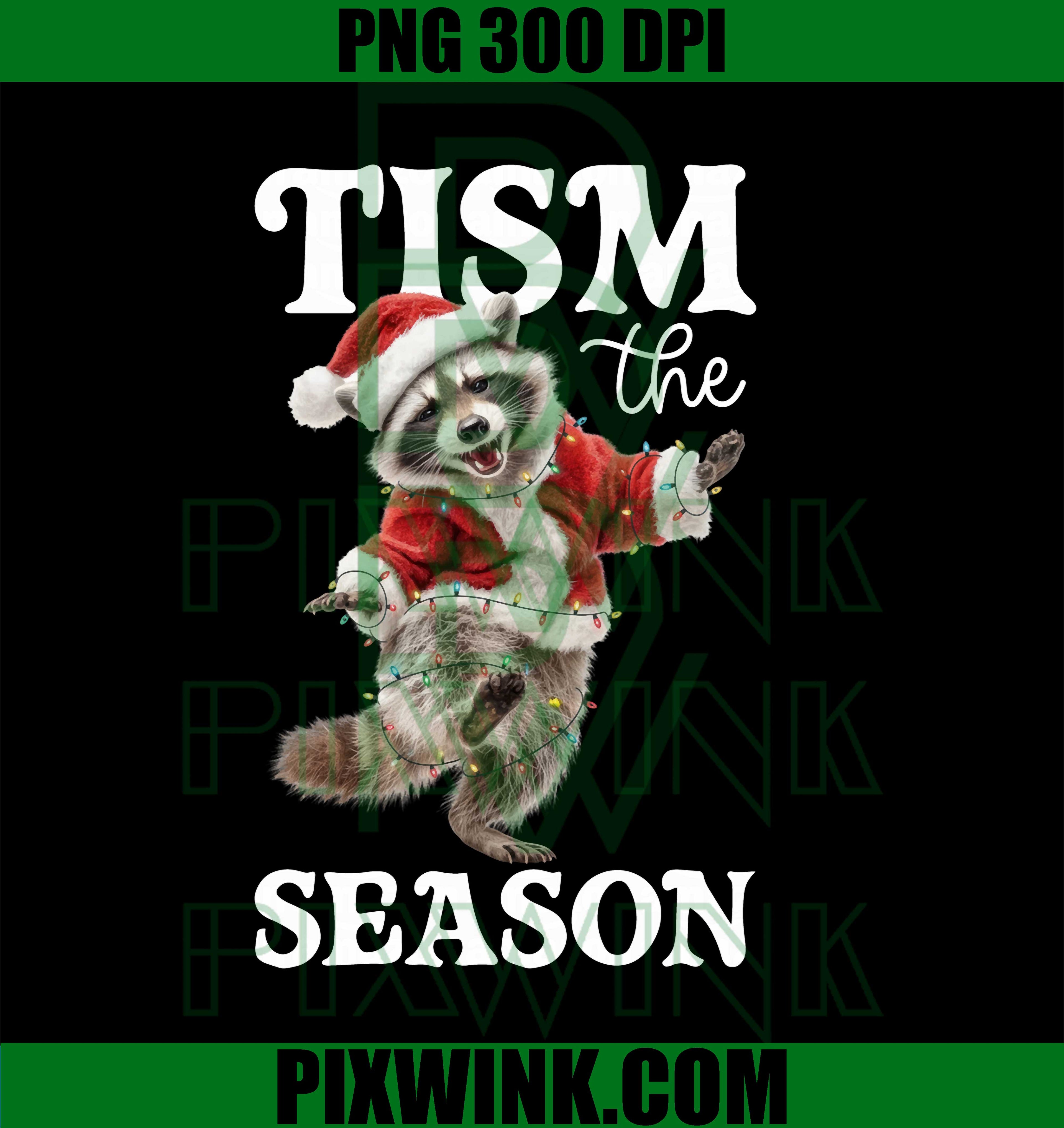 Tism The Season, Funny Raccoon Christmas Autism Awareness PNG