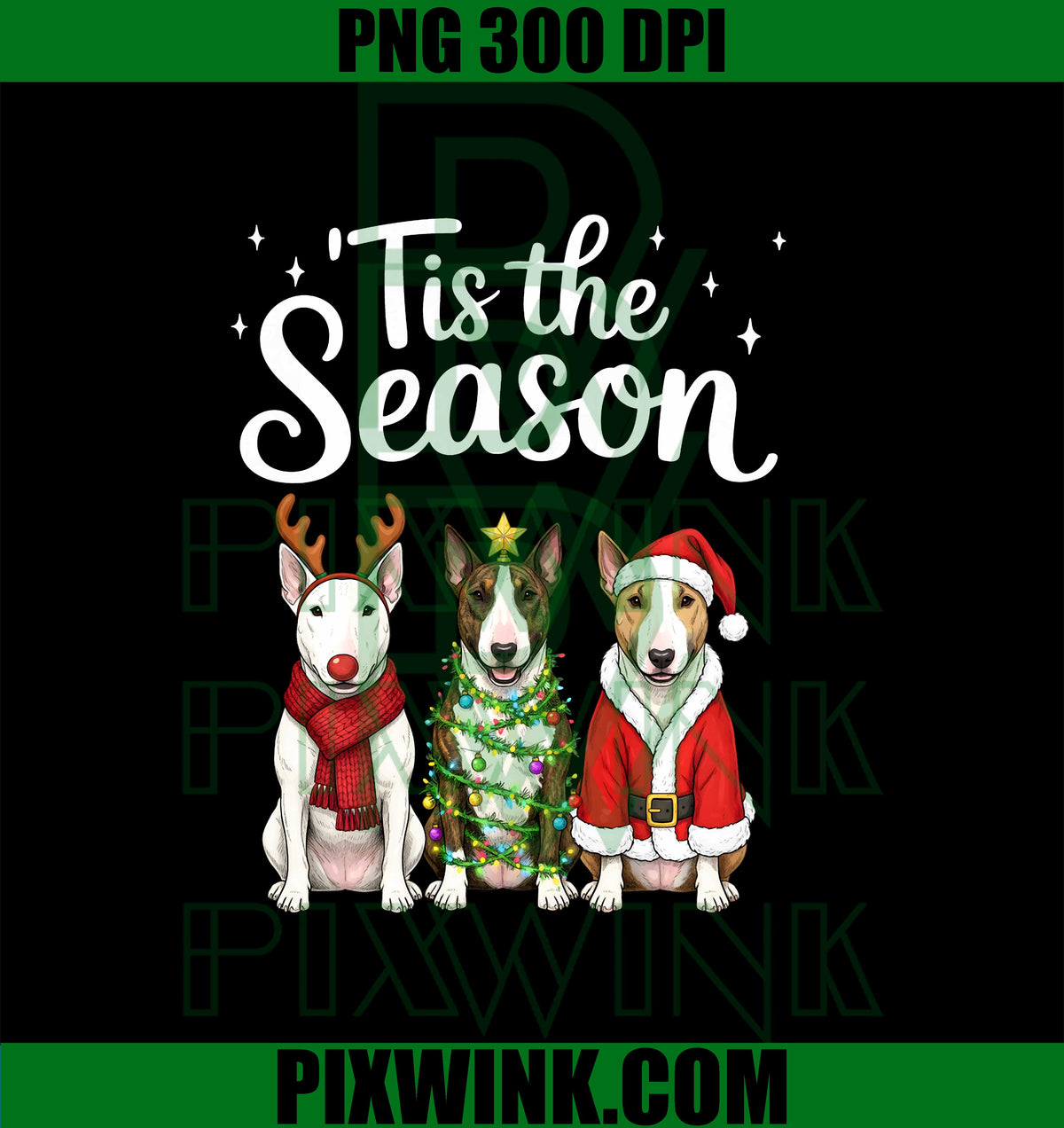 Tis The Season Bull Terrier Christmas PNG, Santa Dog Lover PNG