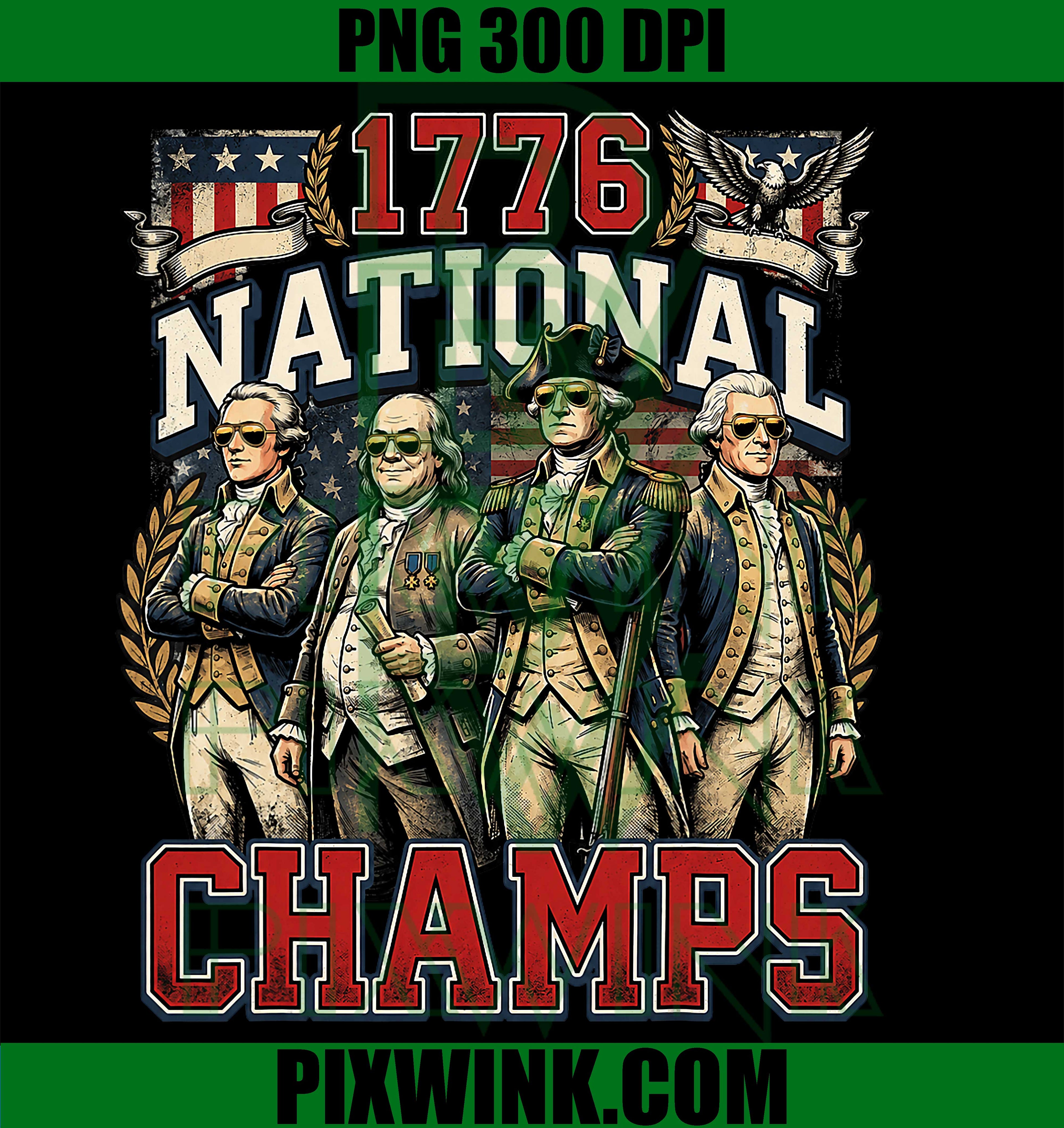 1776 National Champs Funny PNG, Patriotic America Founding Father PNG