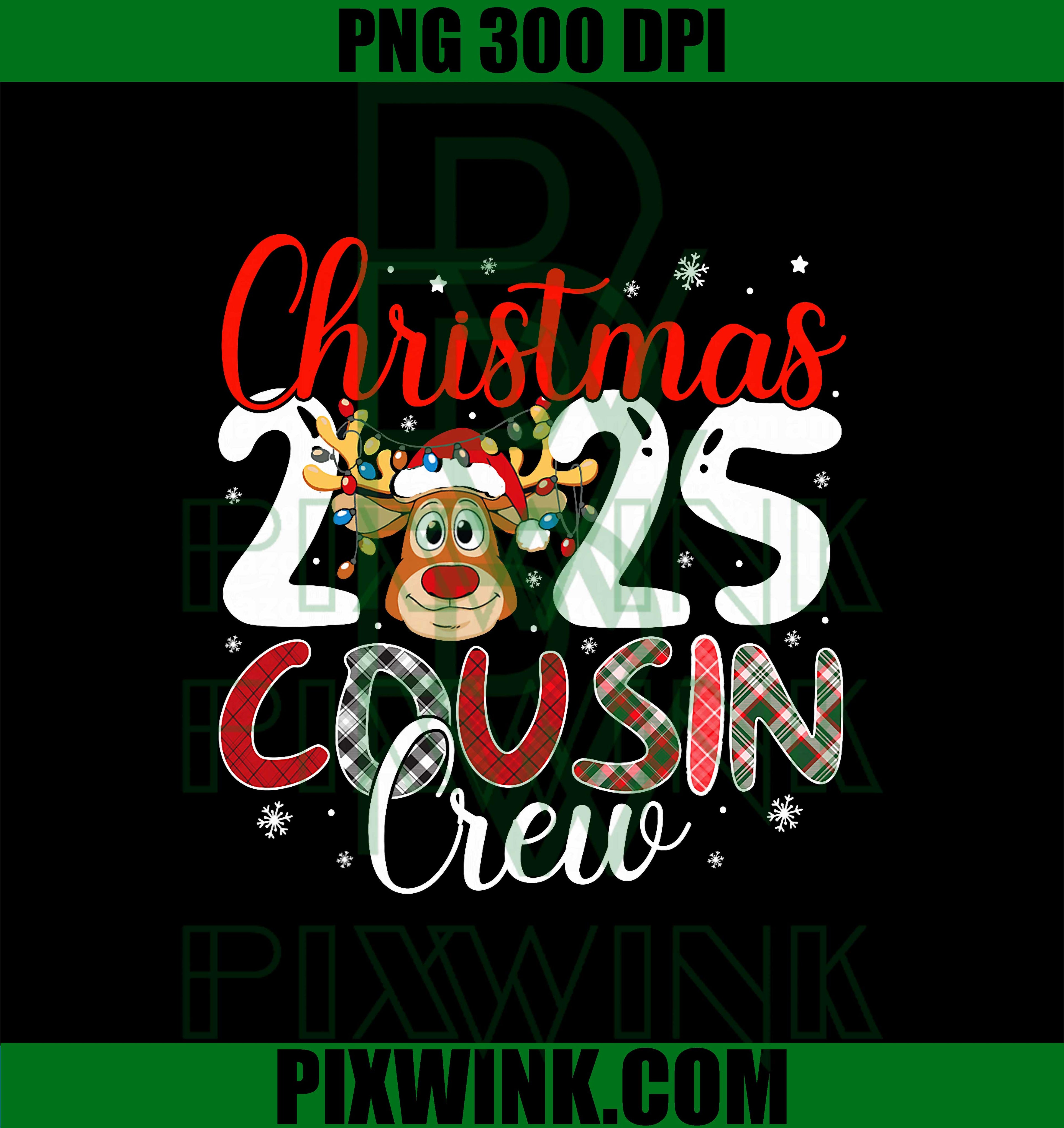 Christmas Cousin Crew 2025 PNG, Matching Family Xmas PNG