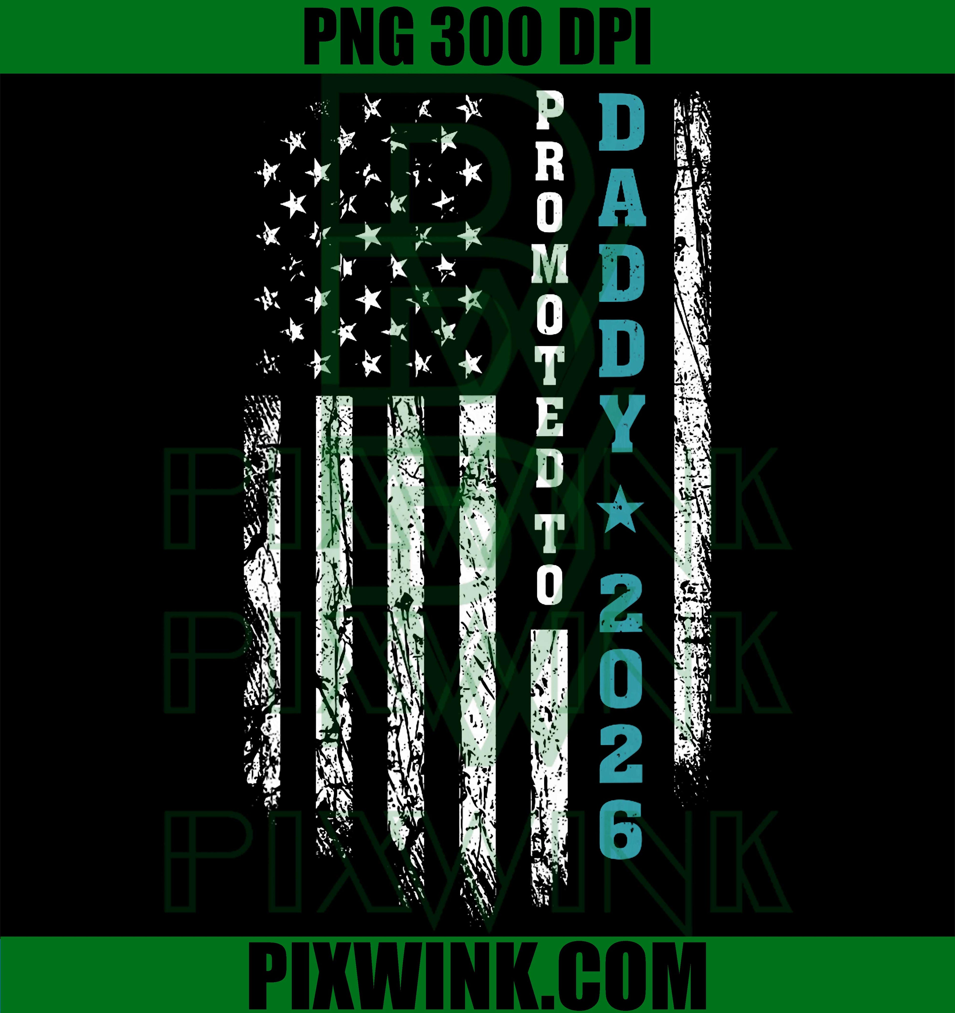 Promoted To Daddy Est 2026 PNG, First Time Daddy Announcement Retro Design