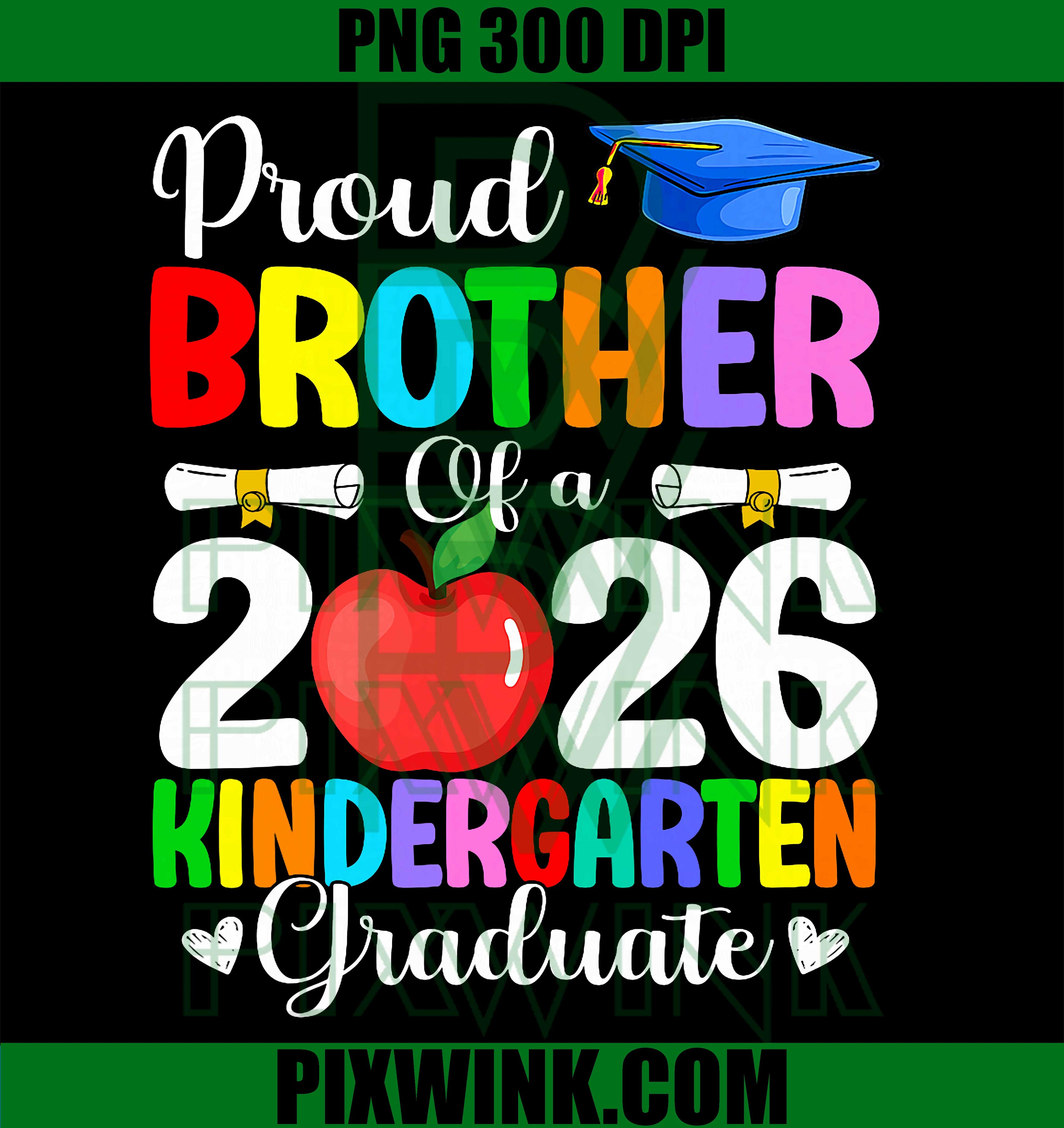 Proud Brother Class Of 2026 PNG, Kindergarten Graduate Graduation PNG