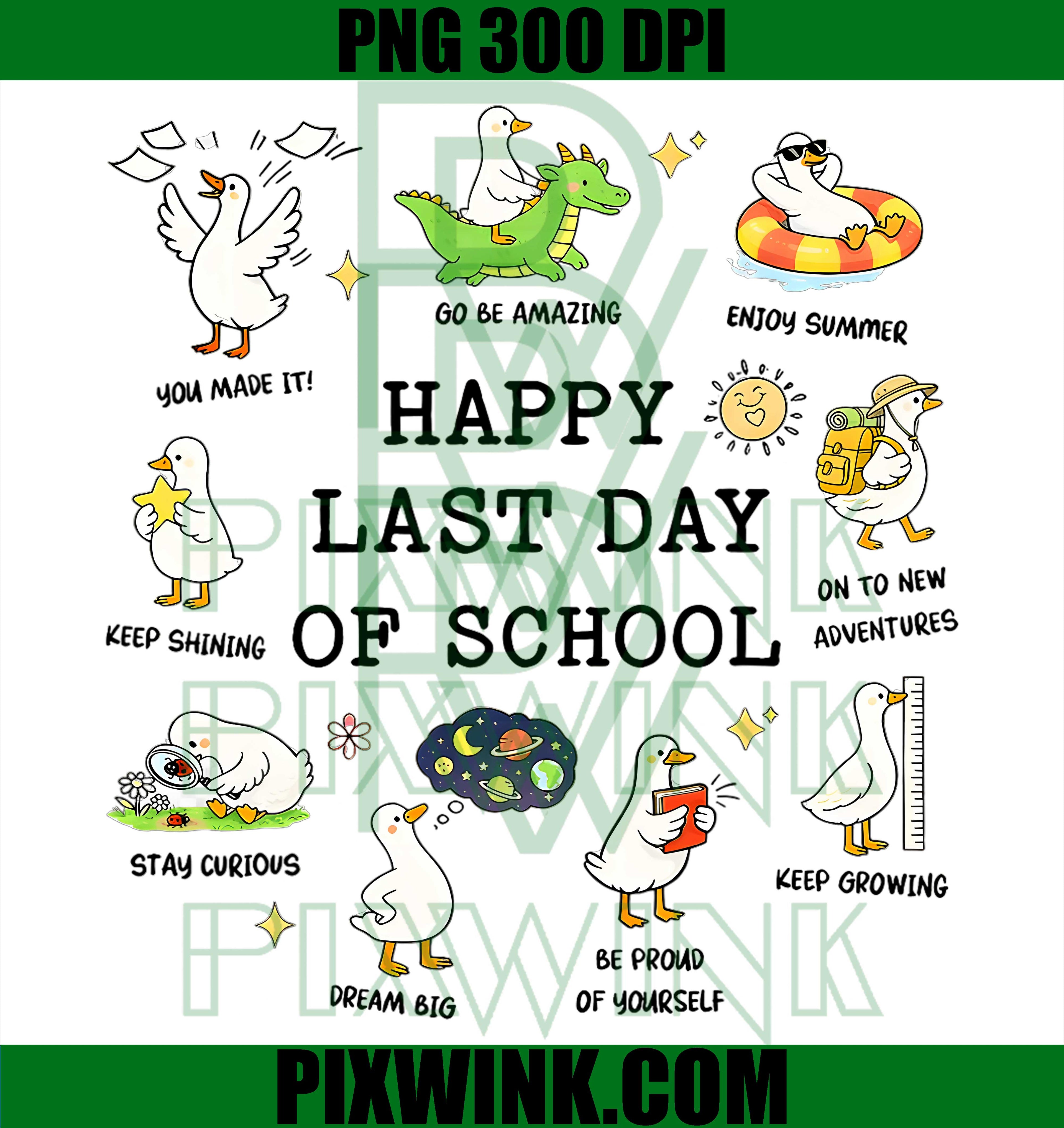 Happy Last Day School Goose PNG, End School Year Teacher PNG
