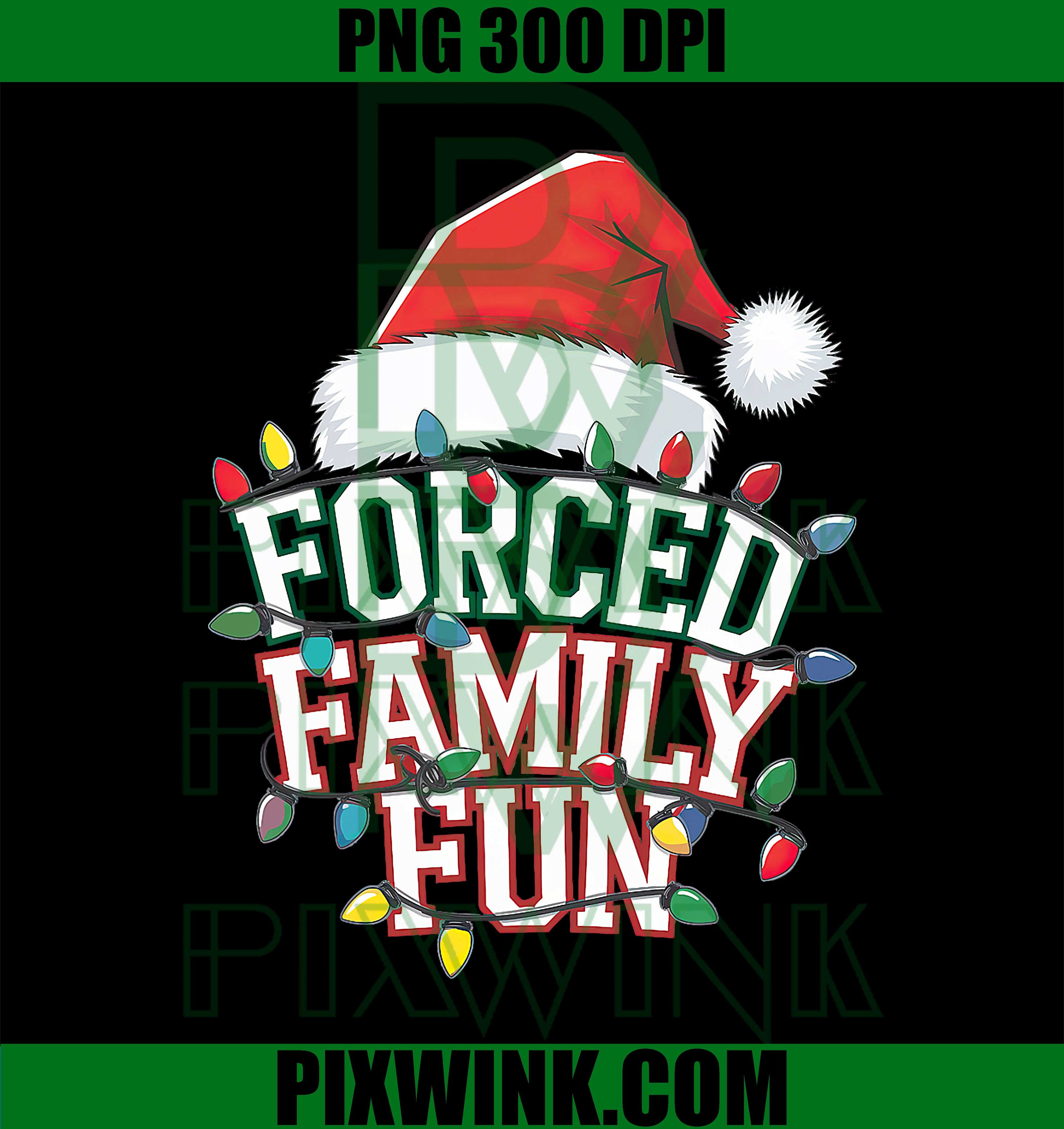 Forced Family Fun Christmas PNG