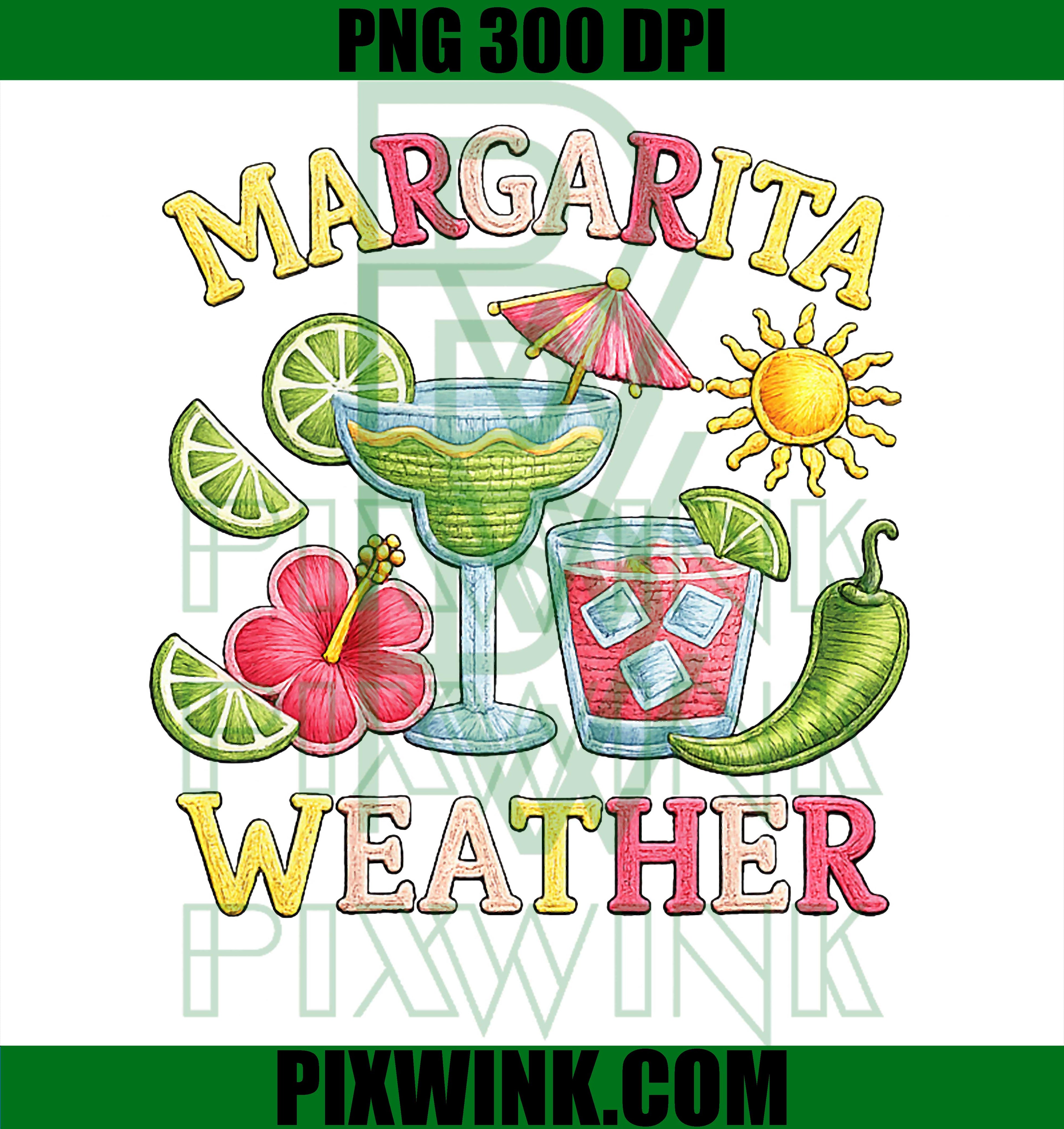It’s Margarita Weather PNG, Summer Cocktail Drink Design PNG