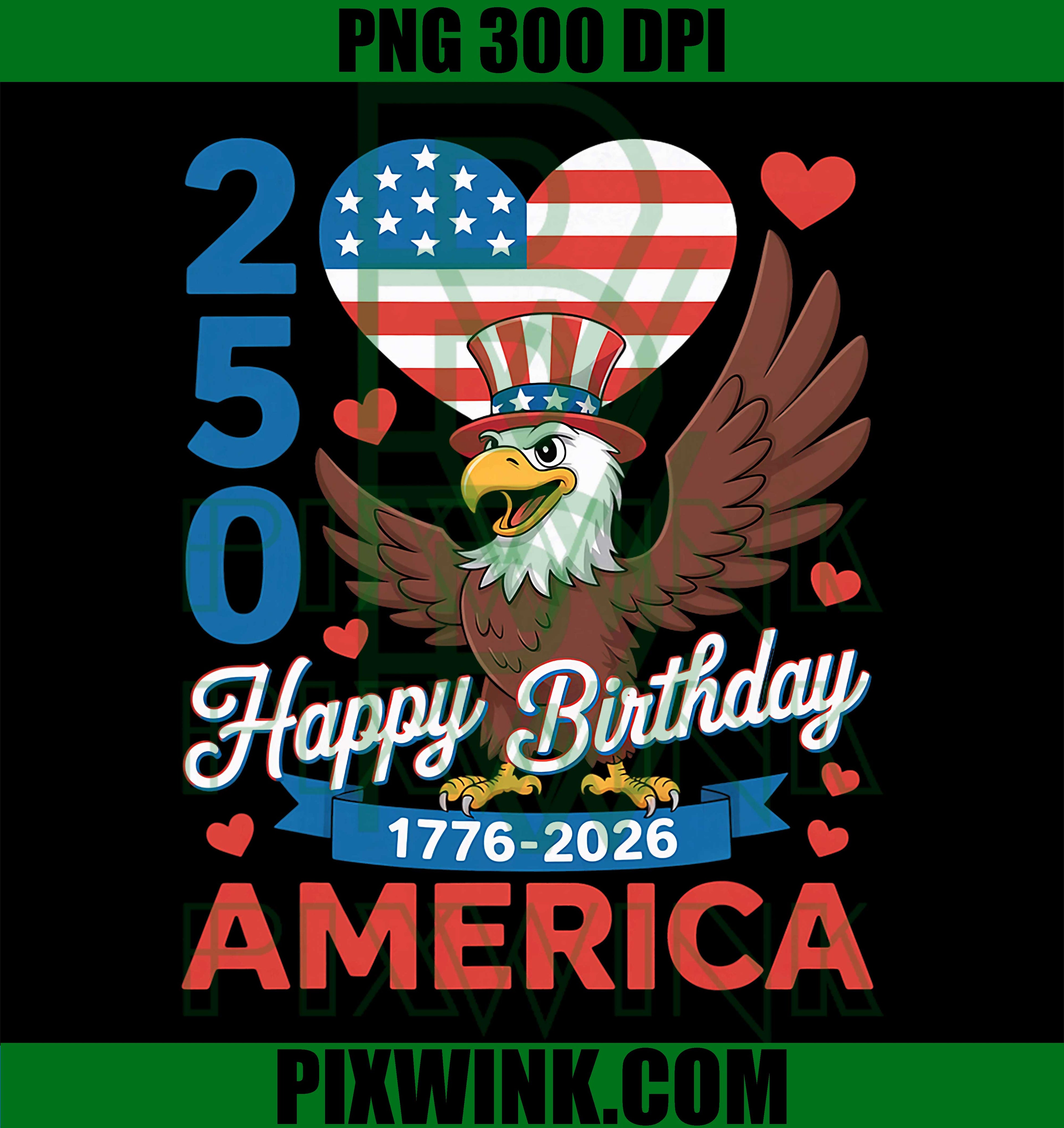 Happy Birthday America PNG, 2026 Eagle Flag Heart PNG