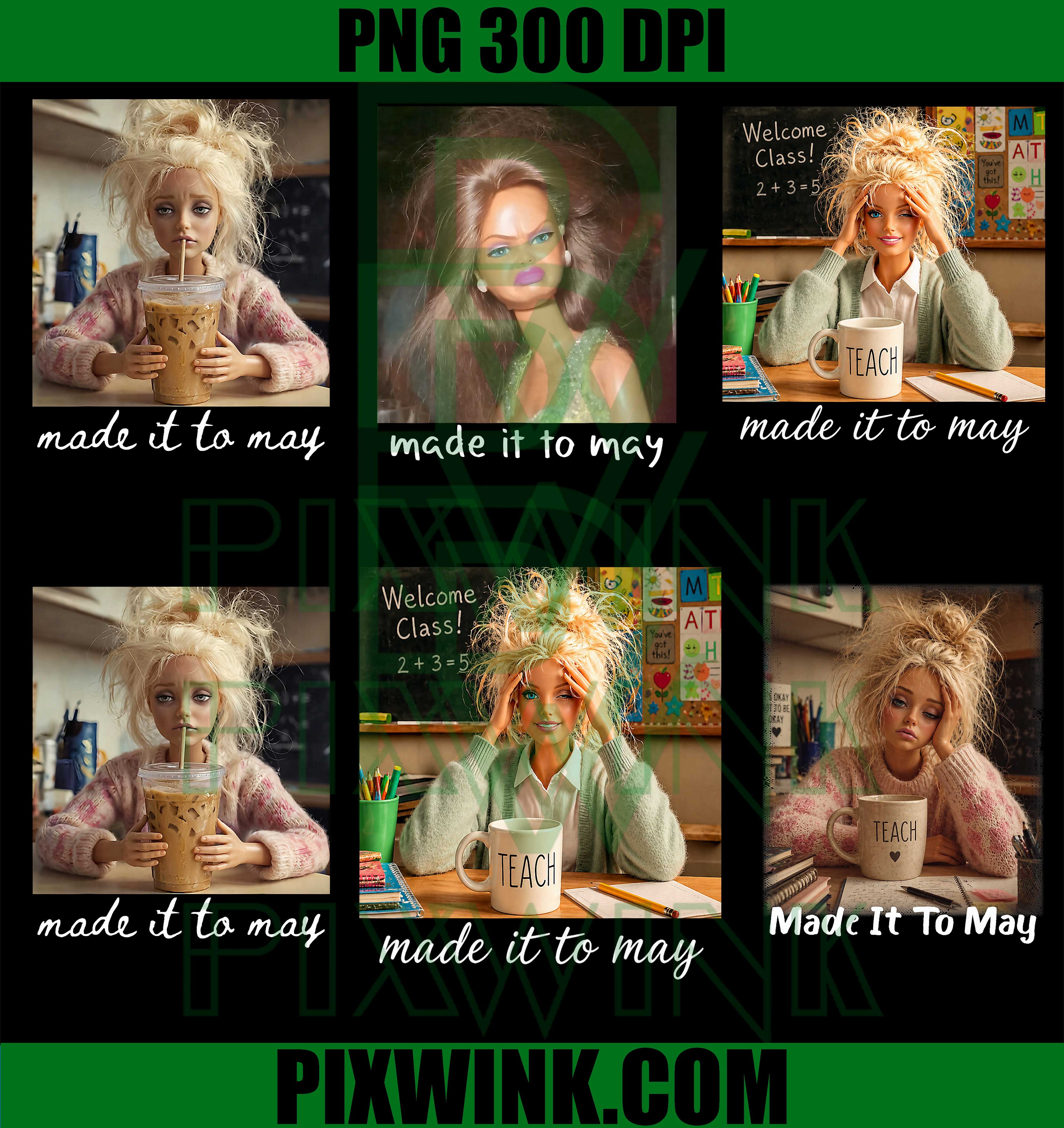 Teacher Made It To May Bundle PNG, Tired Teacher Doll Life PNG