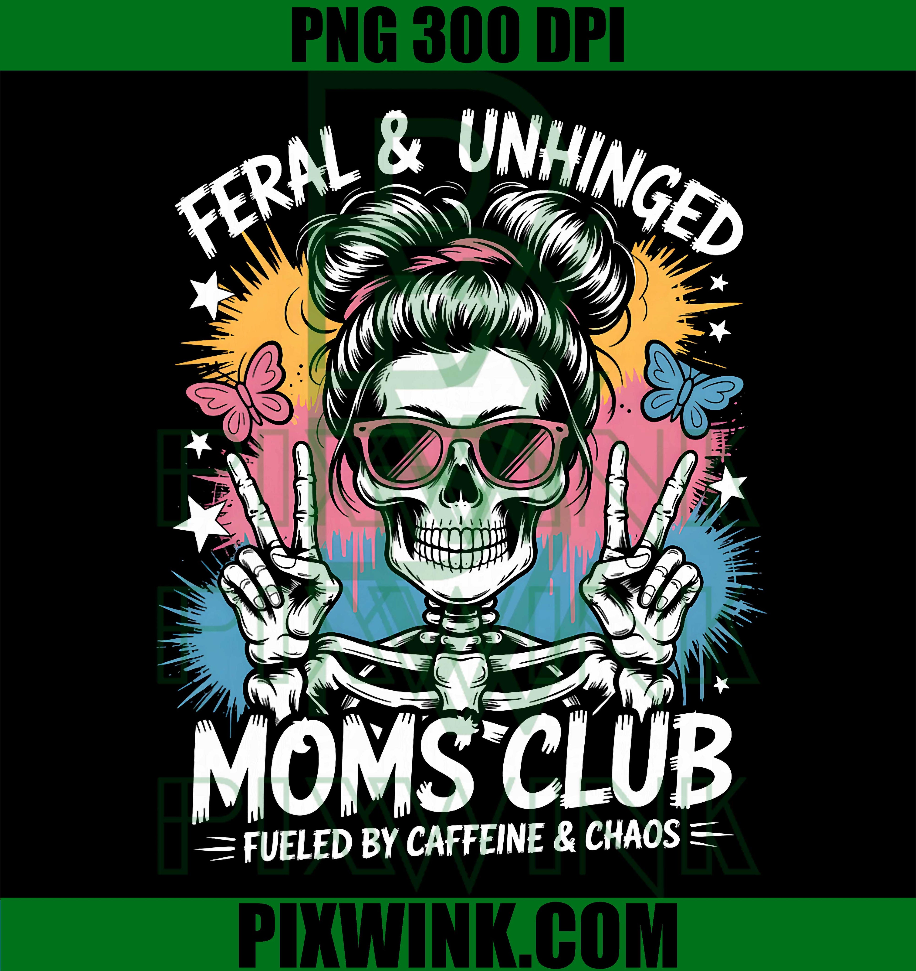 Feral Moms Club PNG, Skeleton Coffee Mom PNG