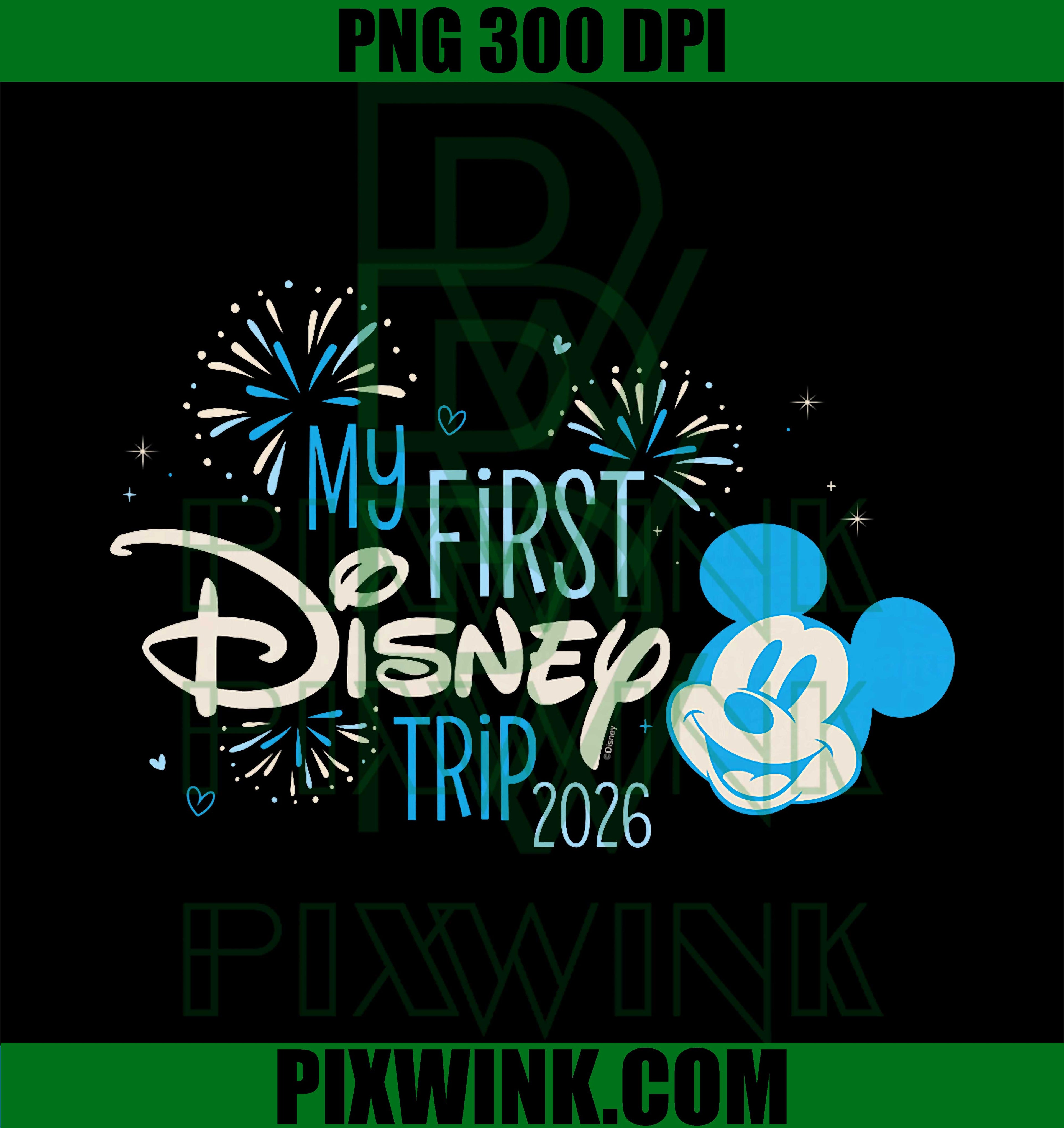 Disney Mickey Mouse My First Disney Trip 2026 Vacation PNG