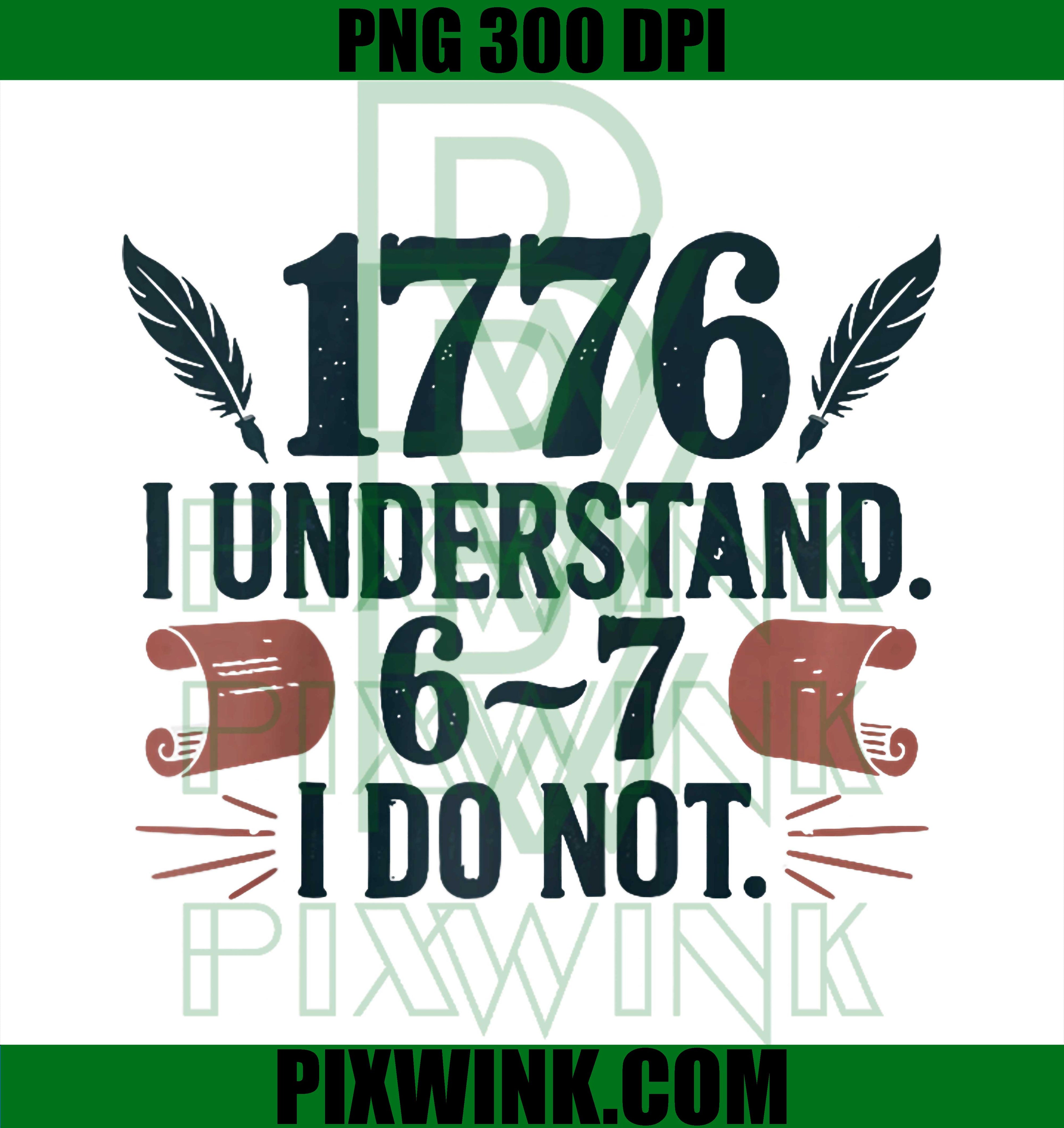 67 Social Studies Teacher 1776 I Understand 6 7 I Do Not, Raglan Baseball PNG