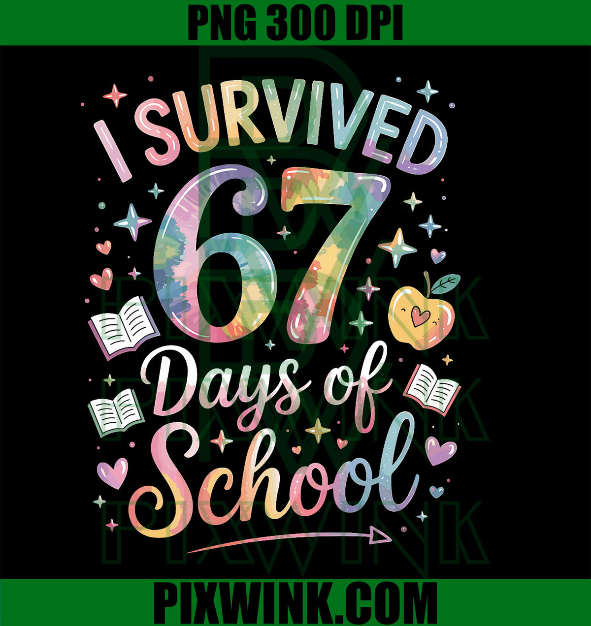 I Survived 67 Days of School, Funny Meme Teachers Students PNG