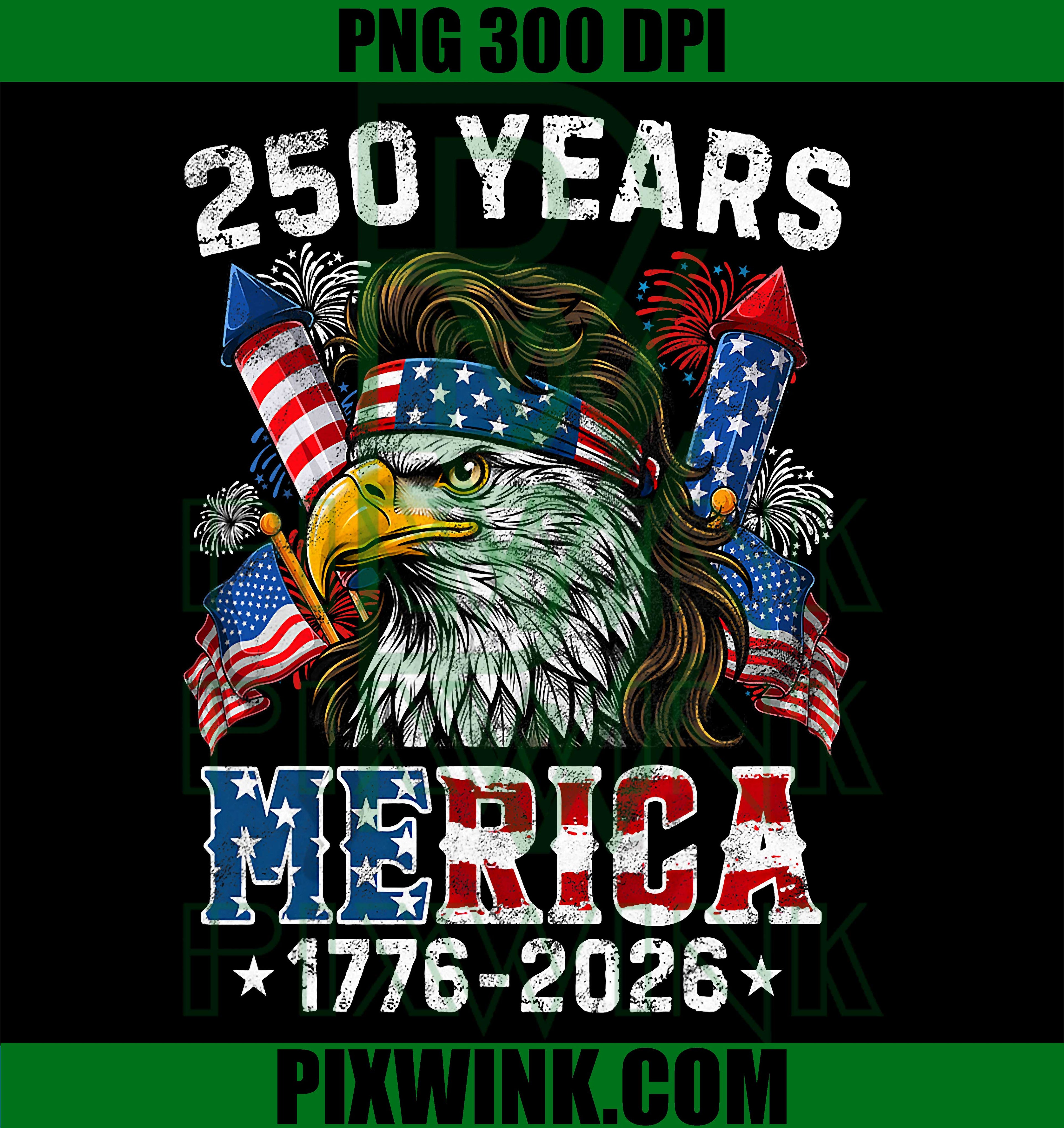 Merica 250 Anniversary USA PNG, 250 Years July 4th Men Kids PNG