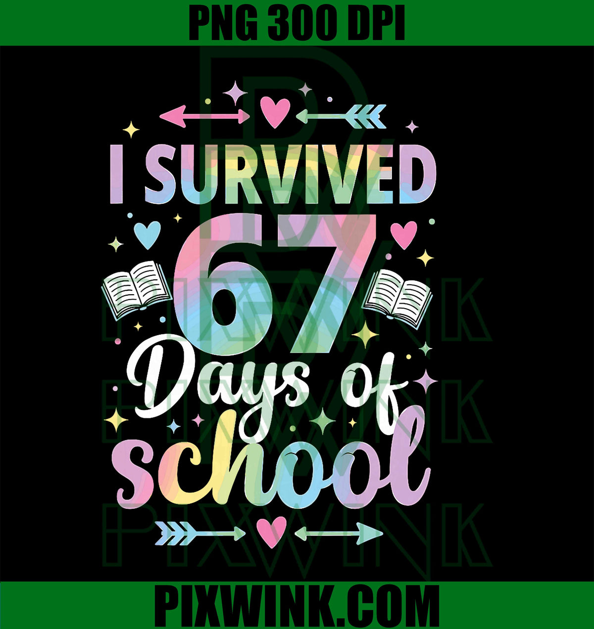 I Survived 67 Days of School, Funny Meme Teachers Students PNG