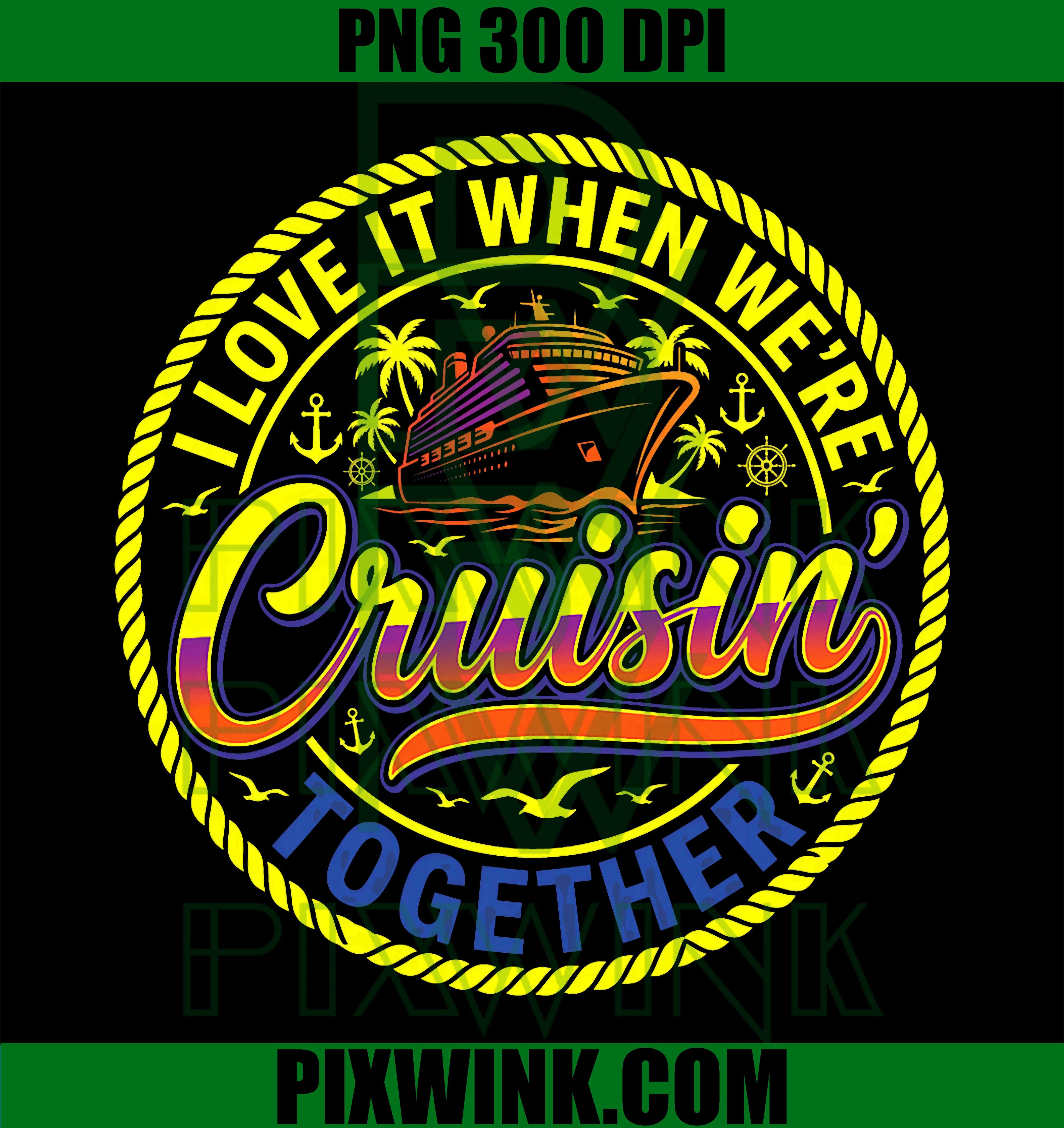 Cruisin Together Family Cruise PNG, Tie Dye Cruise Vacation Design PNG