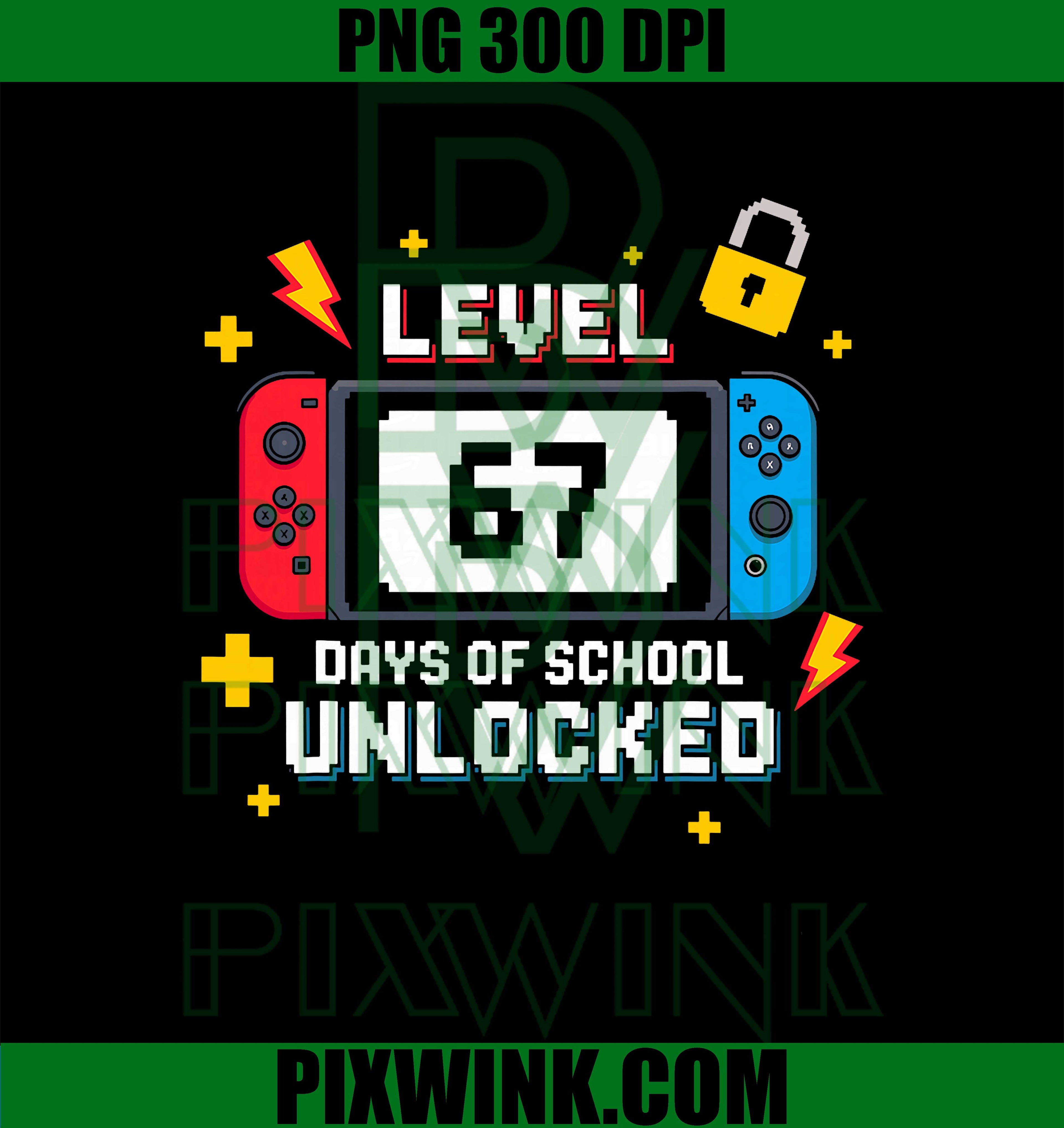 67th Day of School Level 67 Days of School Unlocked Gamer PNG
